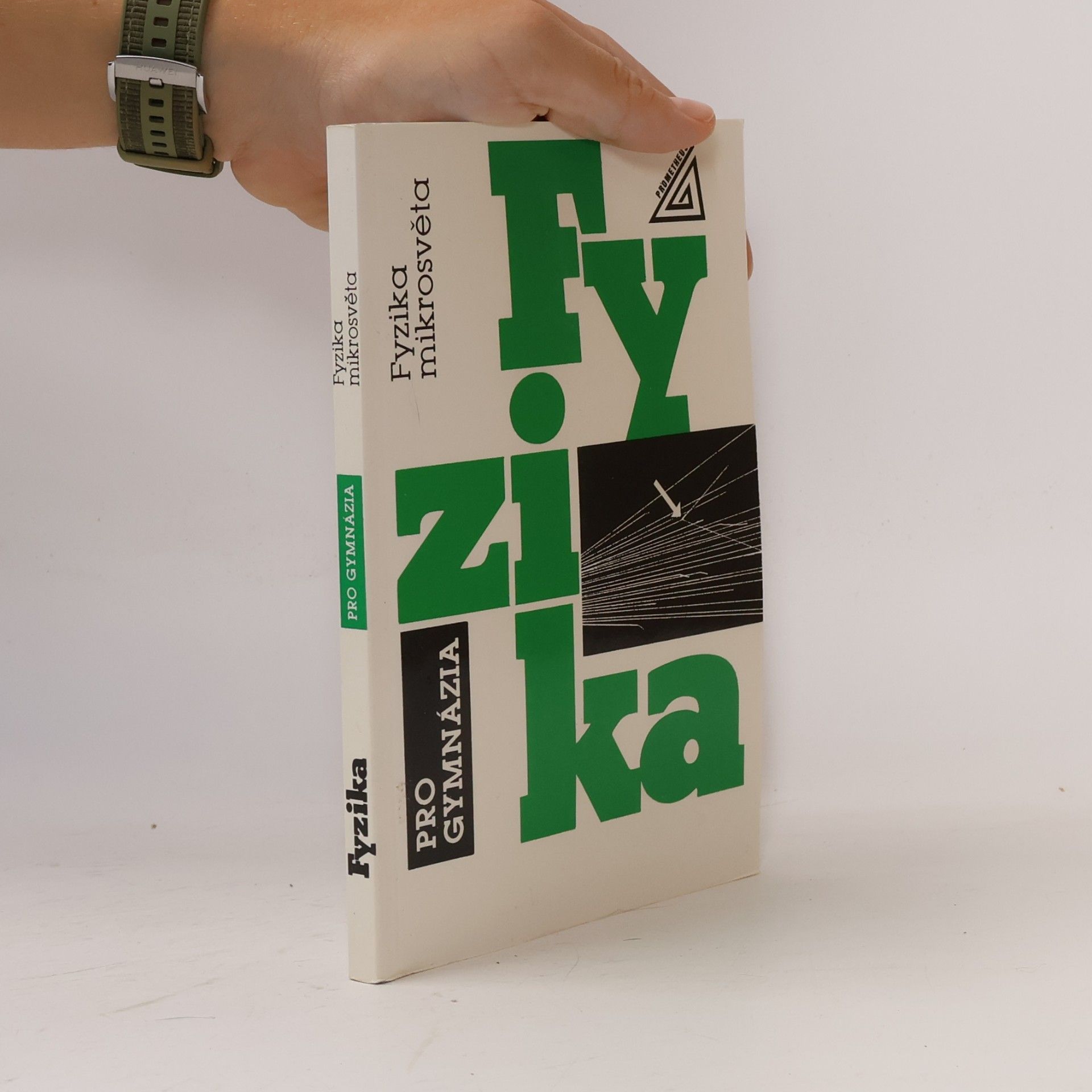Ivan Štoll Fyzika pro gymnázia : fyzika mikrosvěta