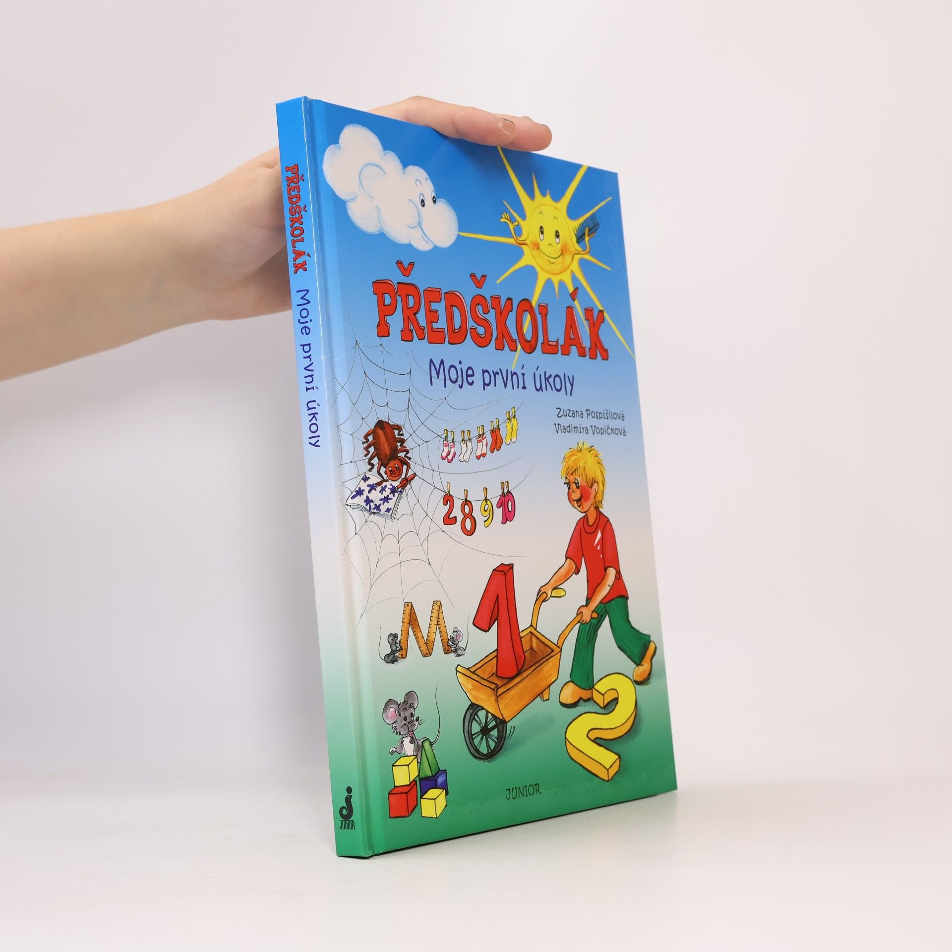 Zuzana Pospíšilová Předškolák: Moje první úkoly