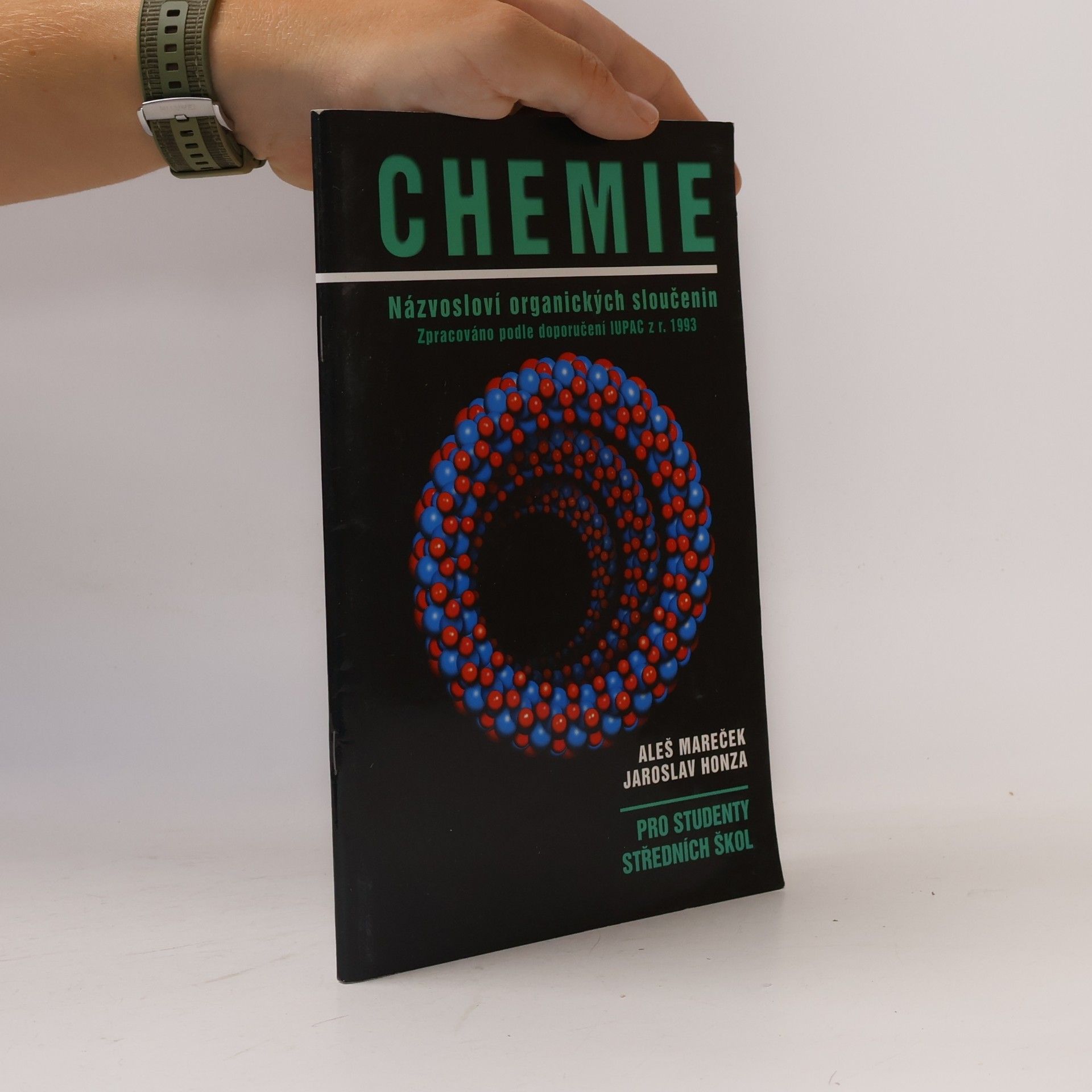 Aleš Mareček Chemie : názvosloví organických sloučenin : pro studenty středních škol