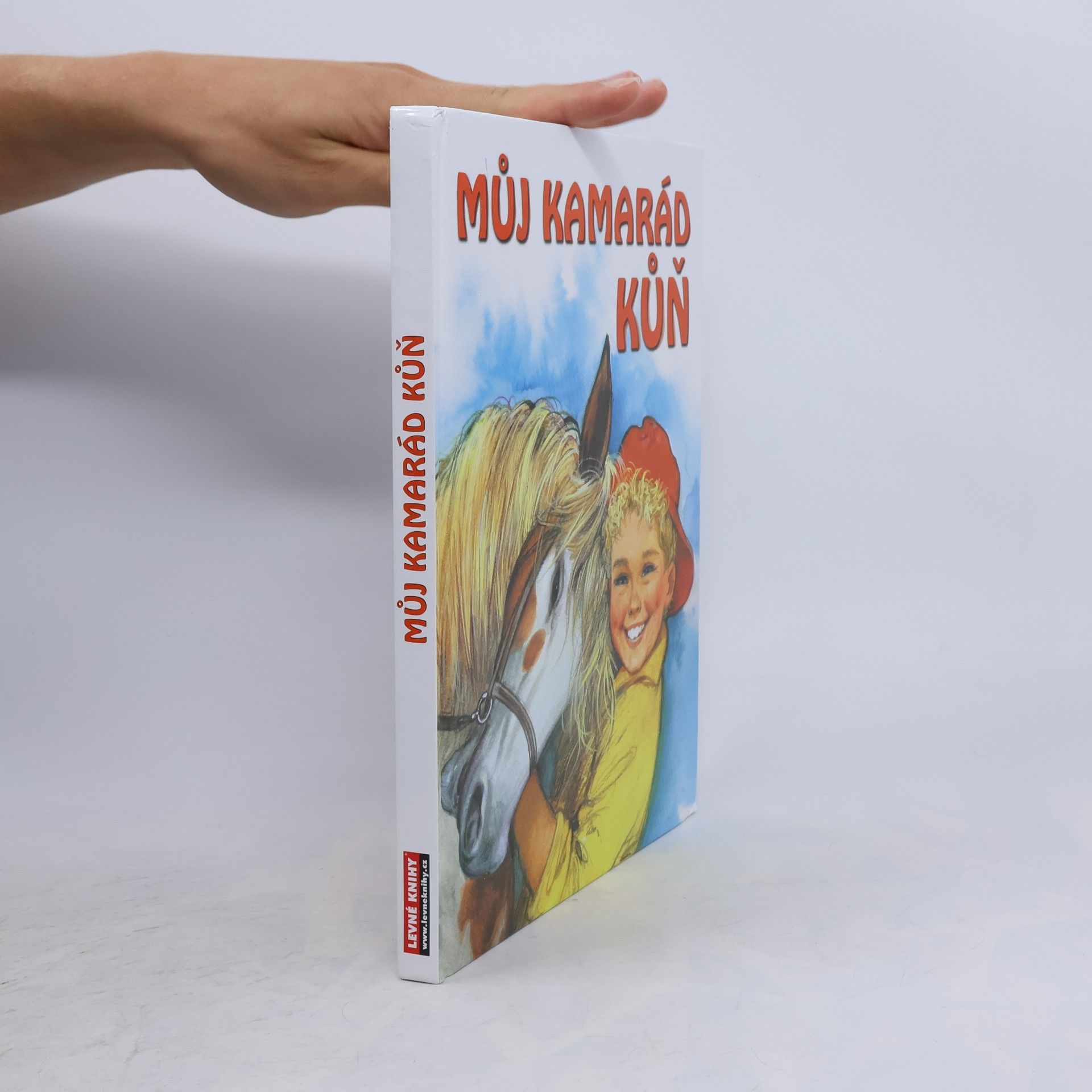 Alena Peisertová Můj kamarád kůň