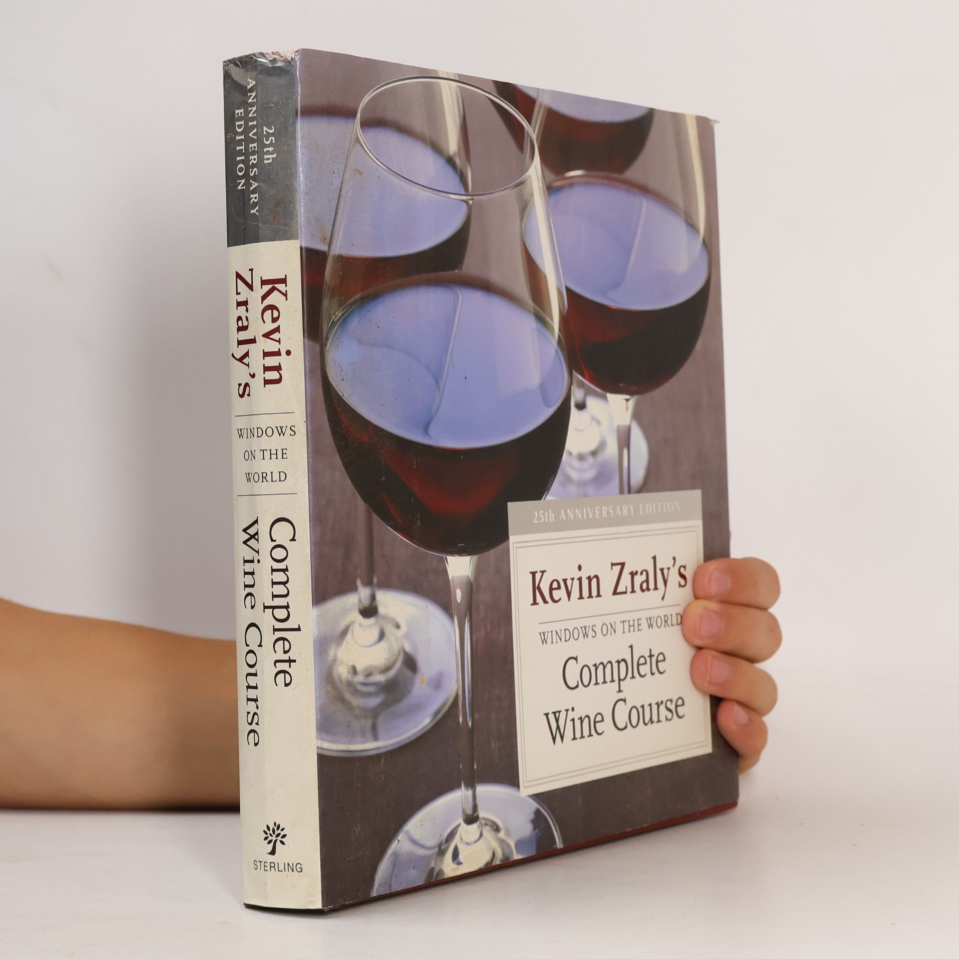 Kevin Zraly Windows on the World Complete Wine Course: 25th Anniversary Edition