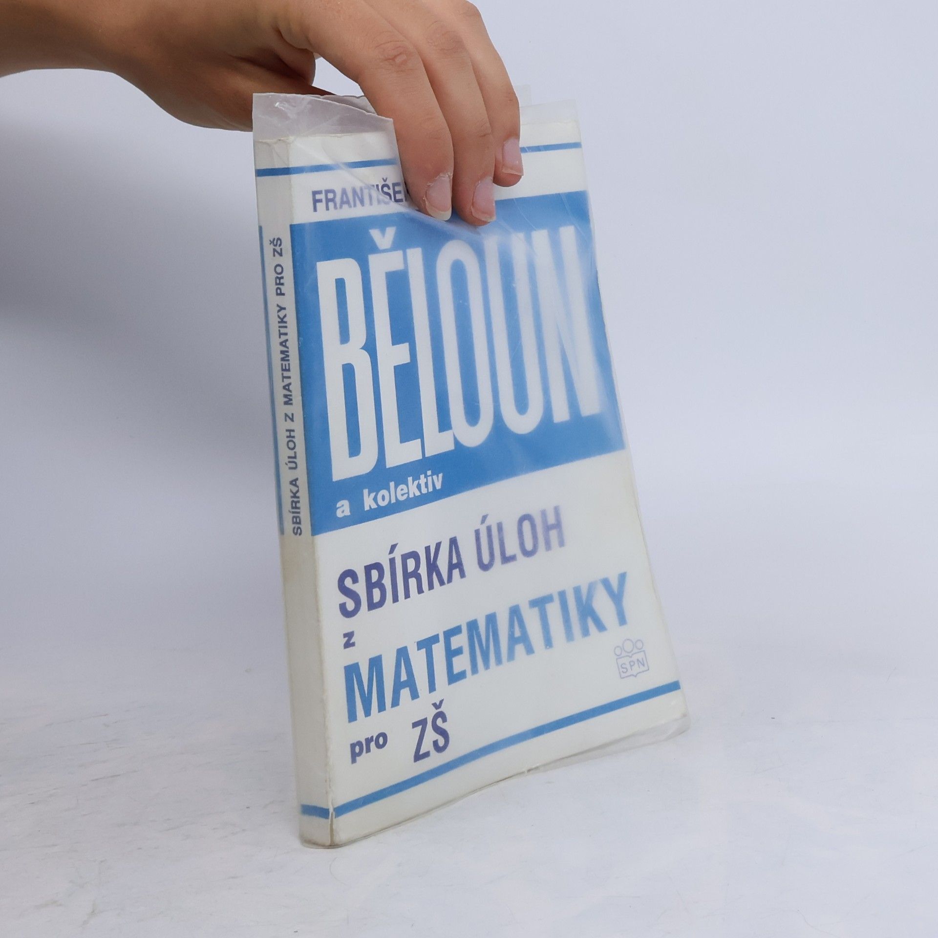 František Běloun Sbírka úloh z matematiky pro základní školu
