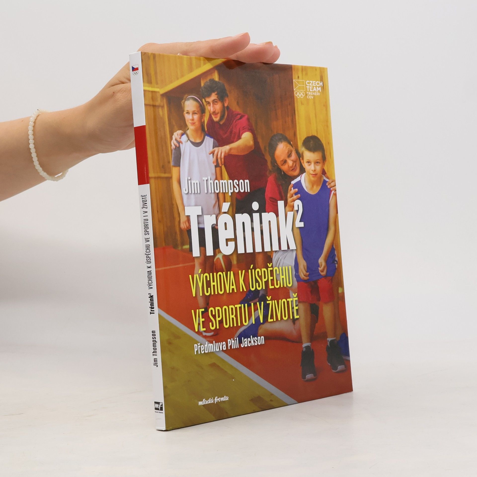 Jim Thompson Trénink² : výchova k úspěchu ve sportu i v životě