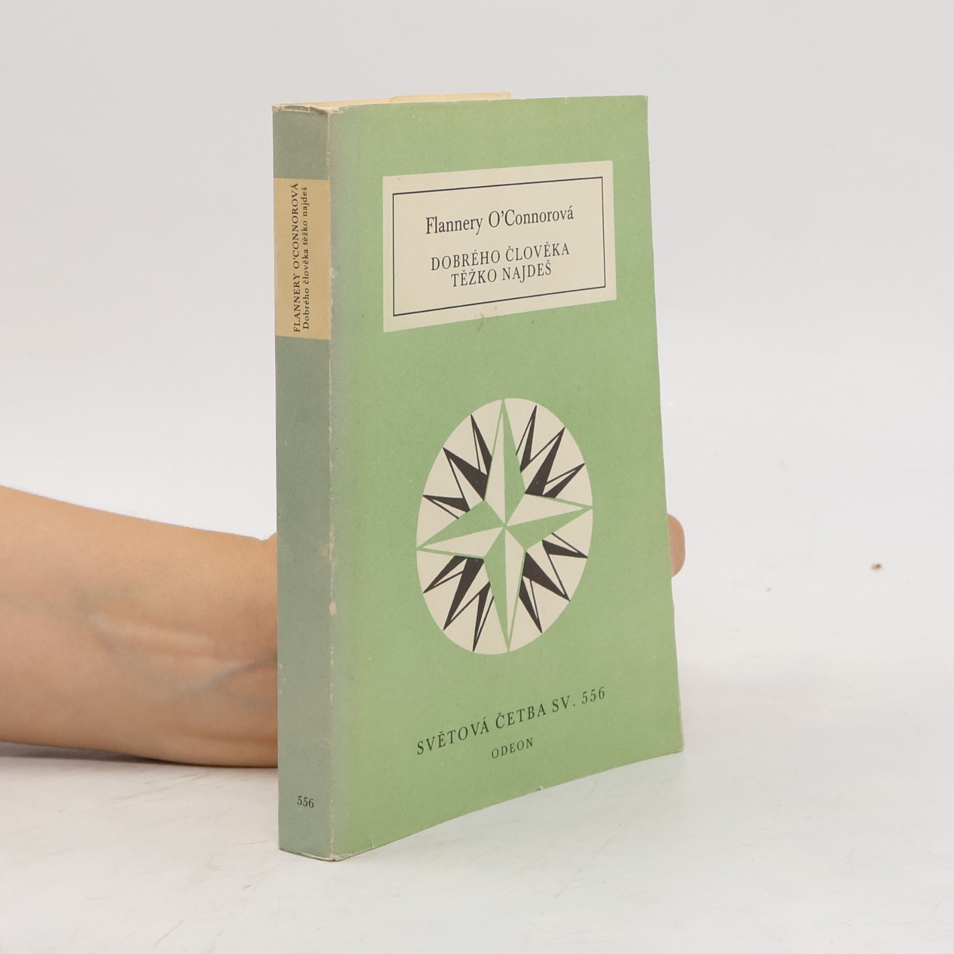 Flannery O. Connor Dobrého člověka těžko najdeš a jiné povídky