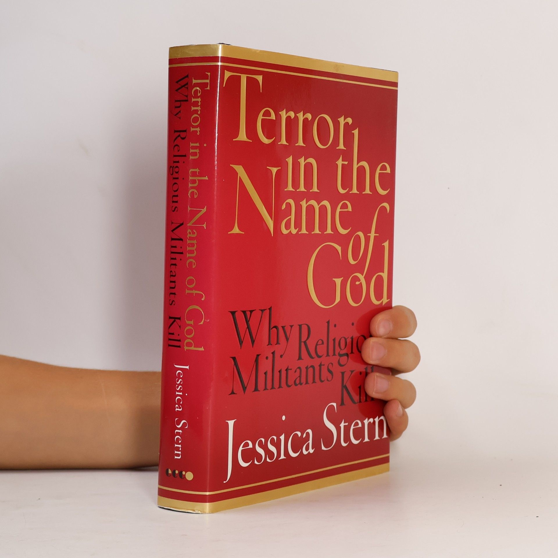 Jessica Stern Terror in the Name of God