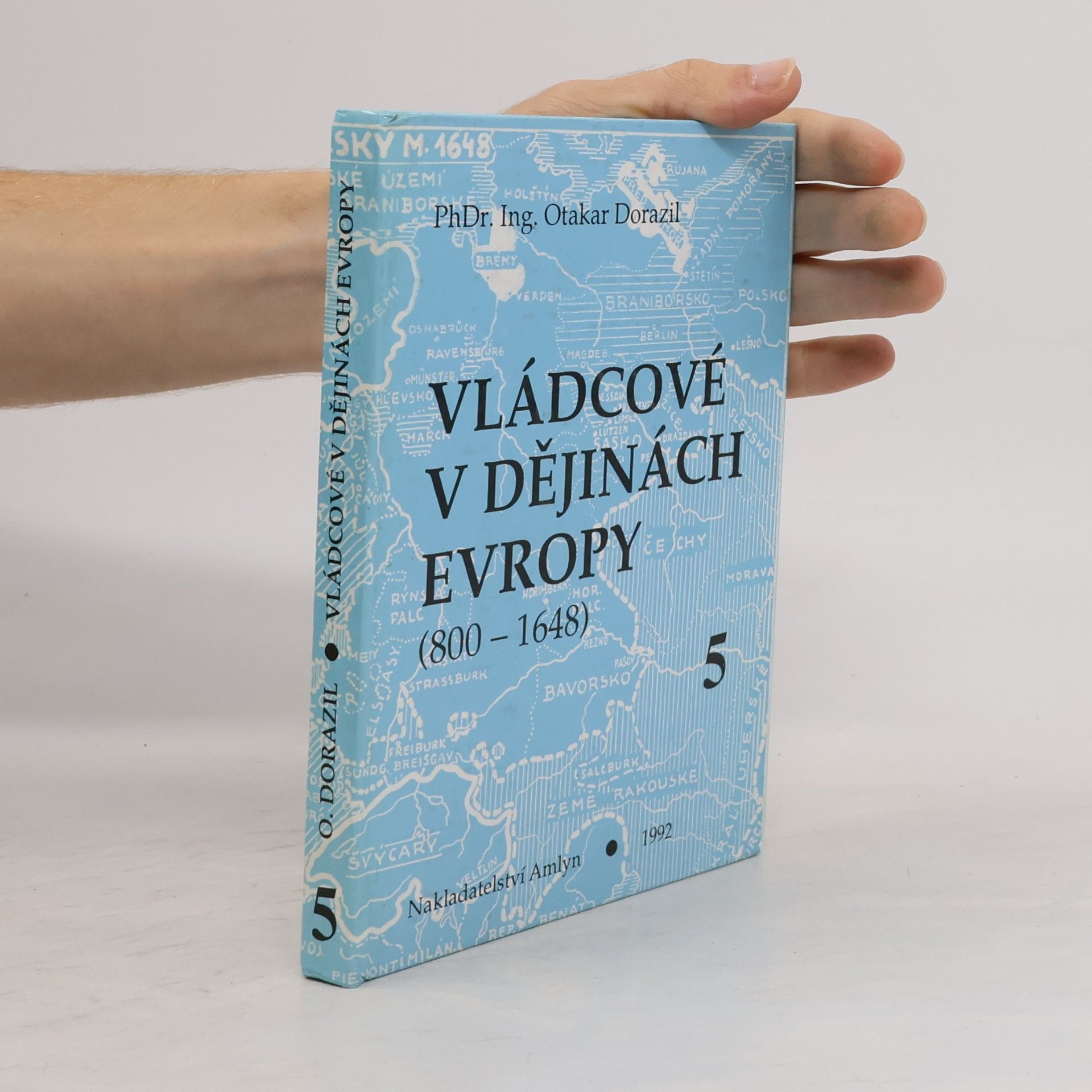 Vládcové v dějinách Evropy. Kniha 5
