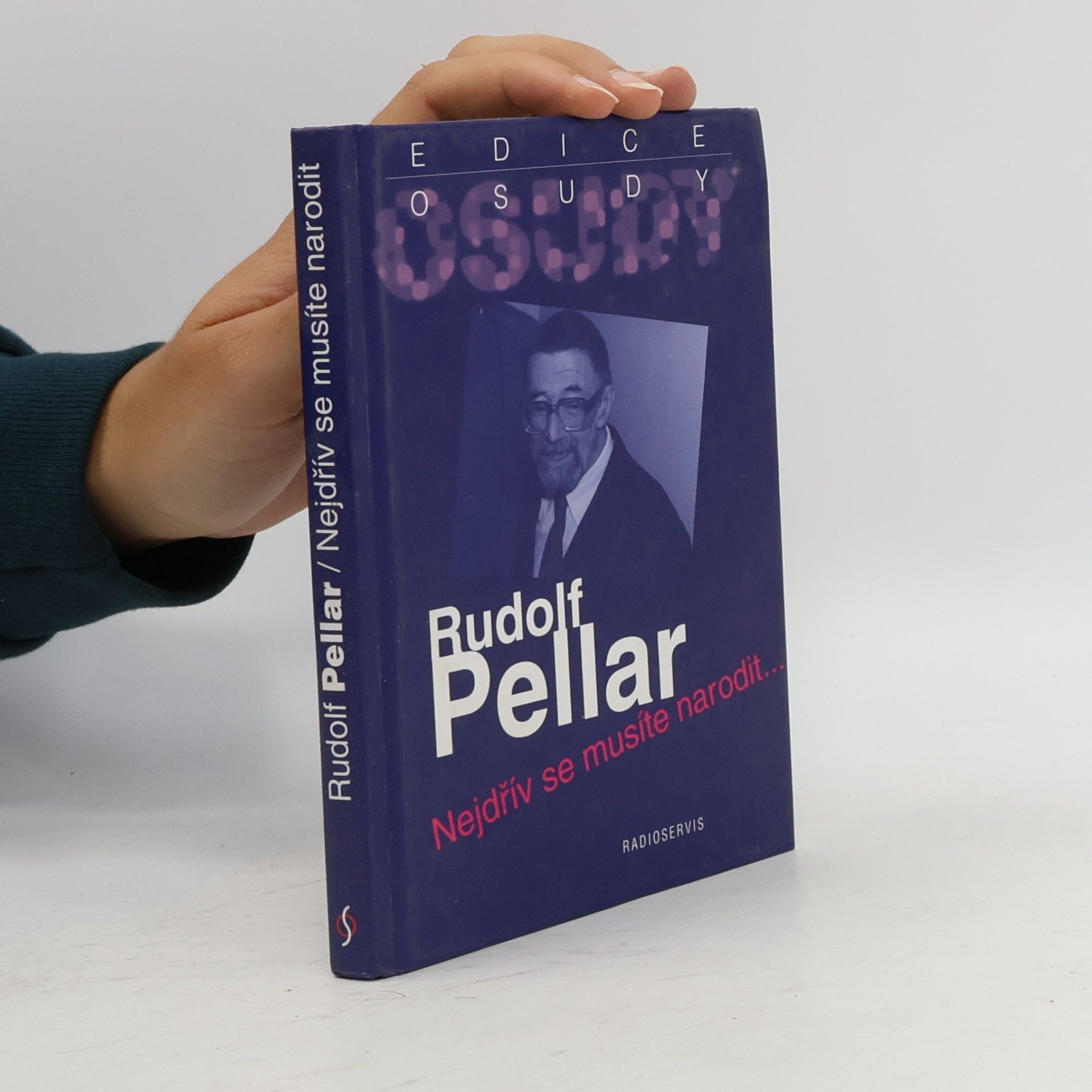 Rudolf Pellar Nejdřív se musíte narodit