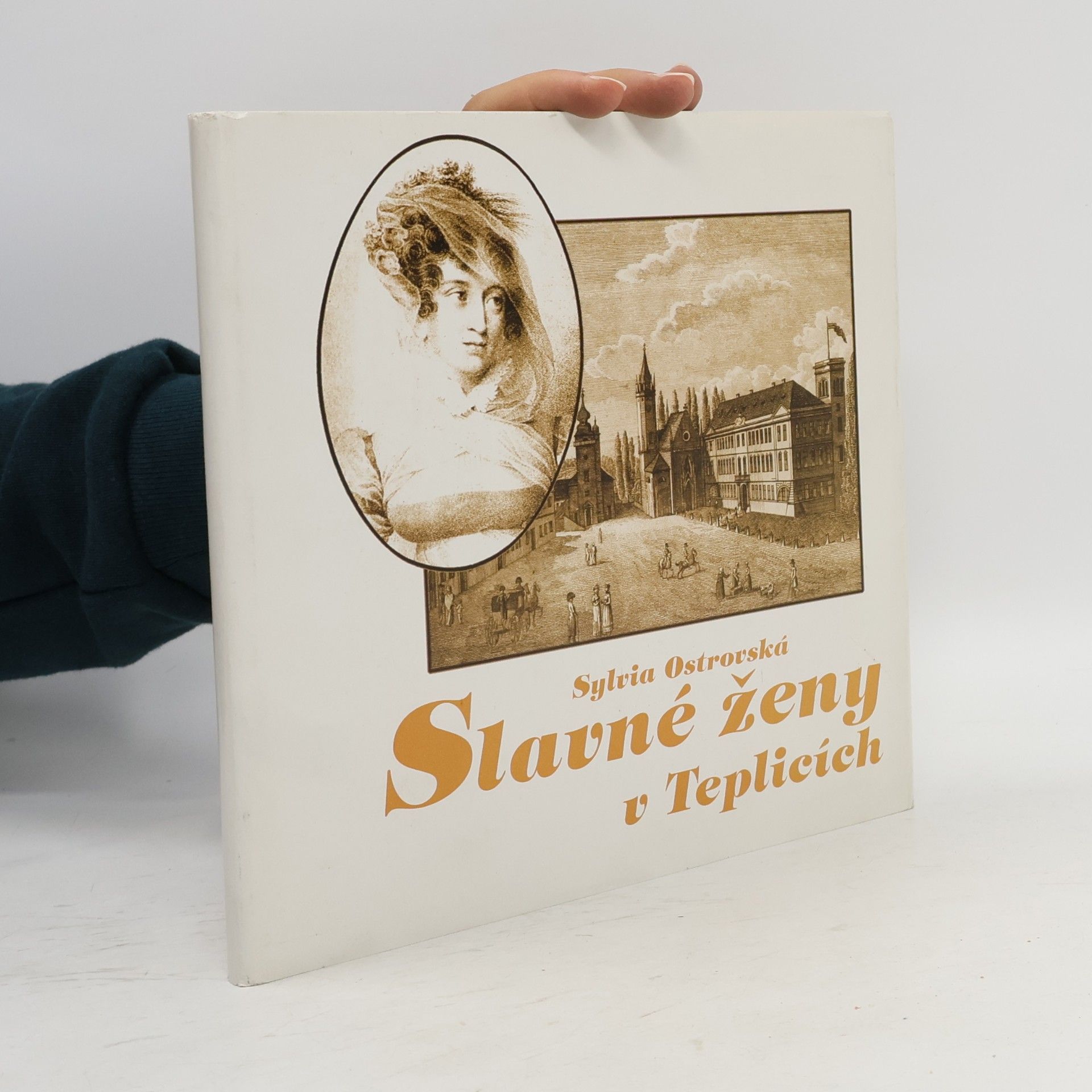 Sylvia Ostrovská Slavné ženy v Teplicích