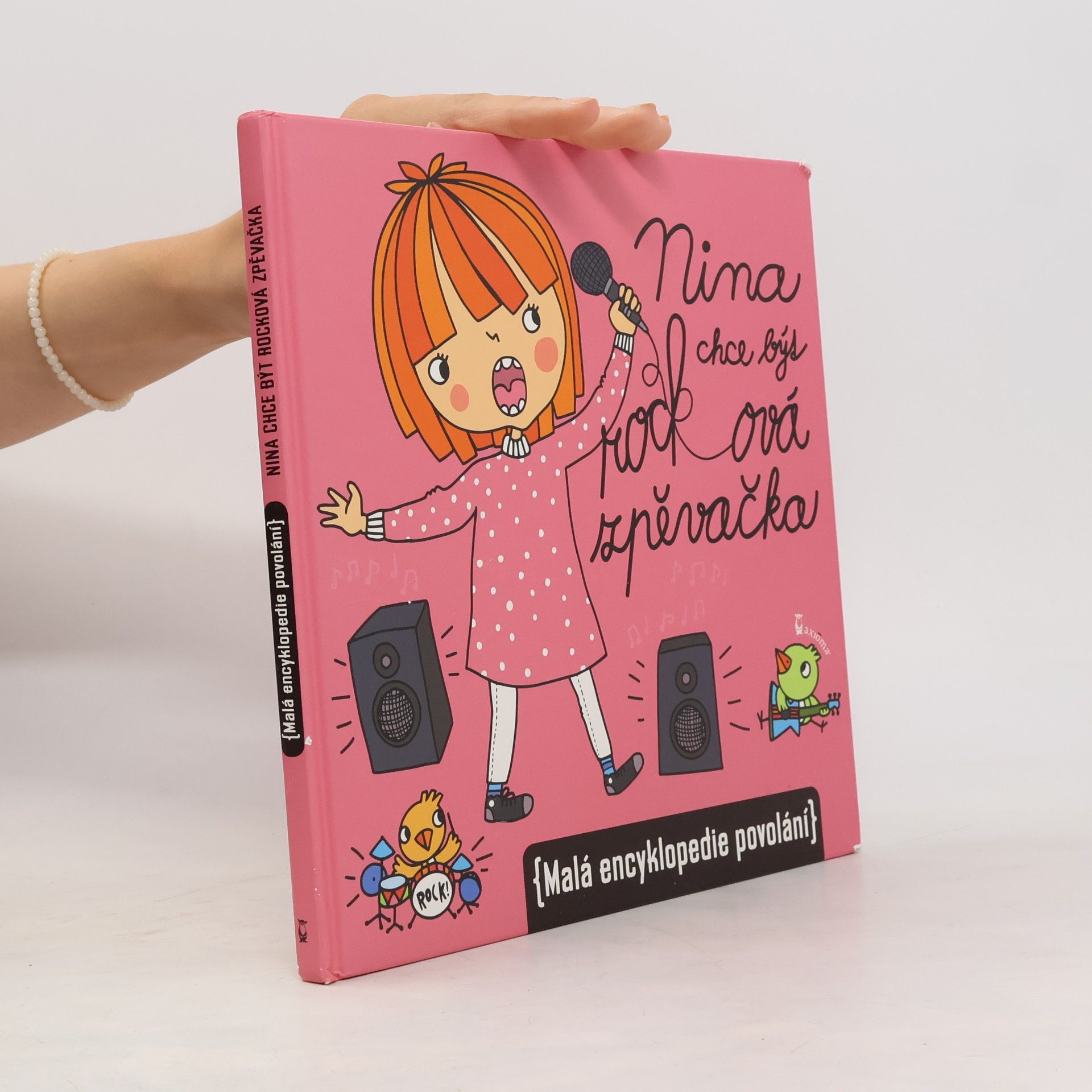 Ivana Kocmanová Nina chce být rocková zpěvačka (malá encyklopedie povolání)