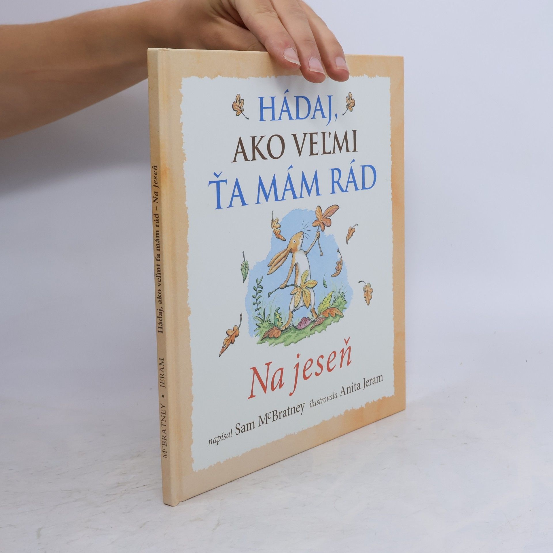 Hádaj, ako velmi ťa mám rád. Na jeseň