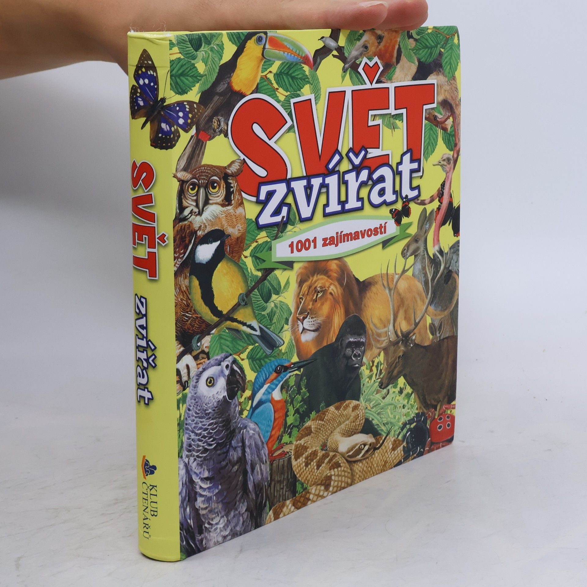 Svět zvířat : 1001 zajímavostí