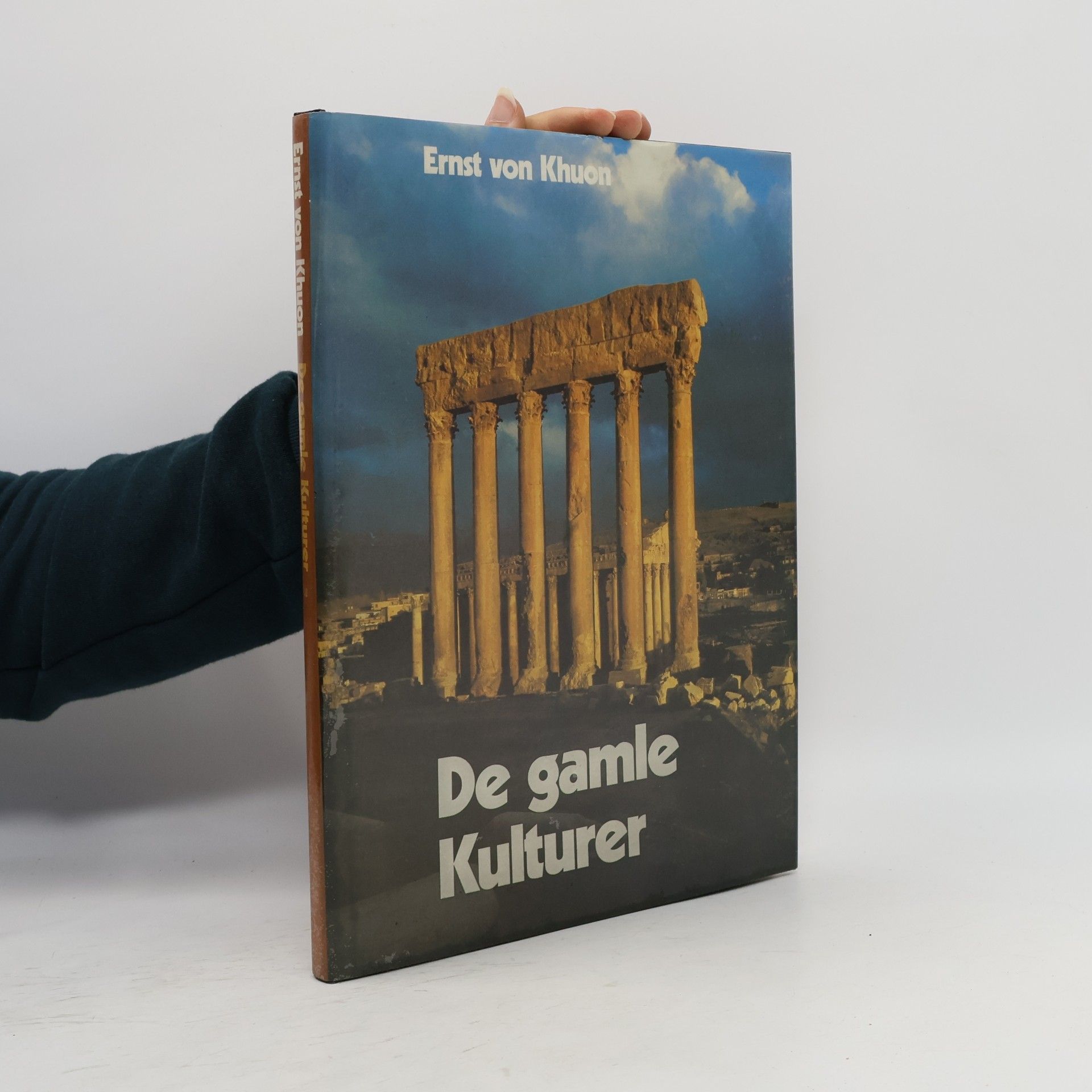 Ernst von Khuon De gamle kulturer
