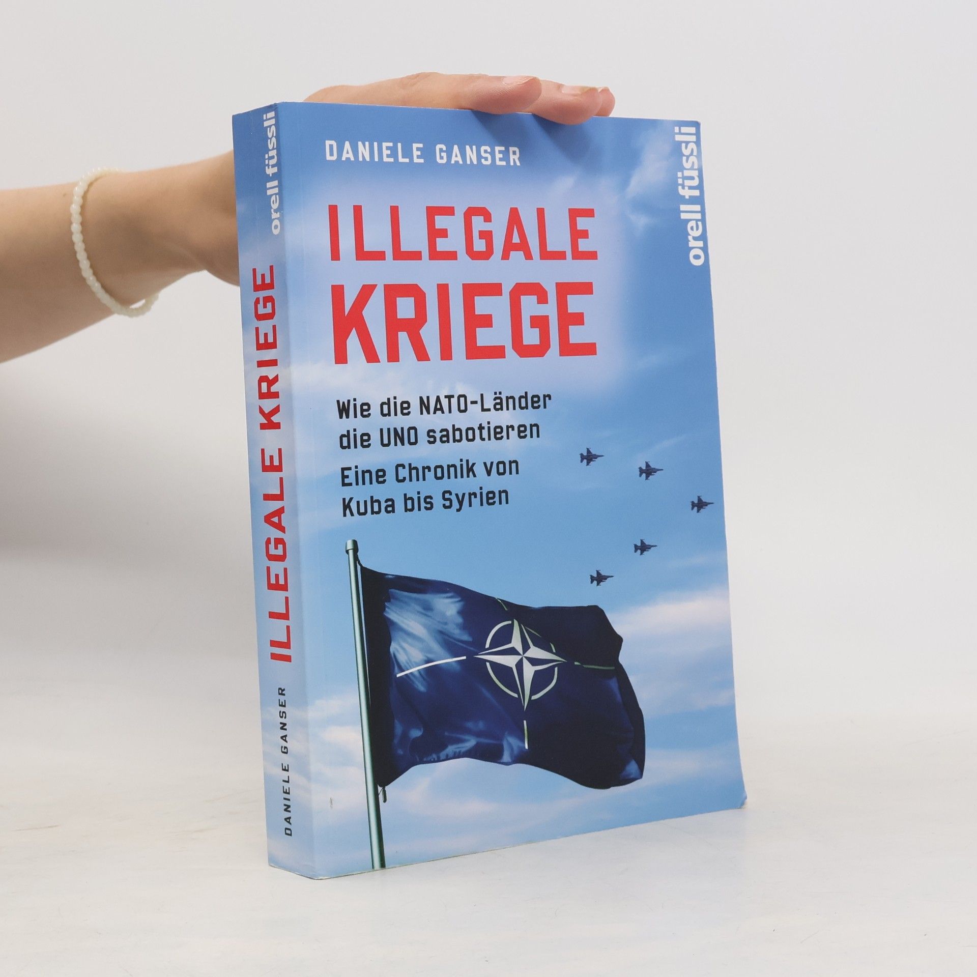 Daniele Ganser Illegale Kriege