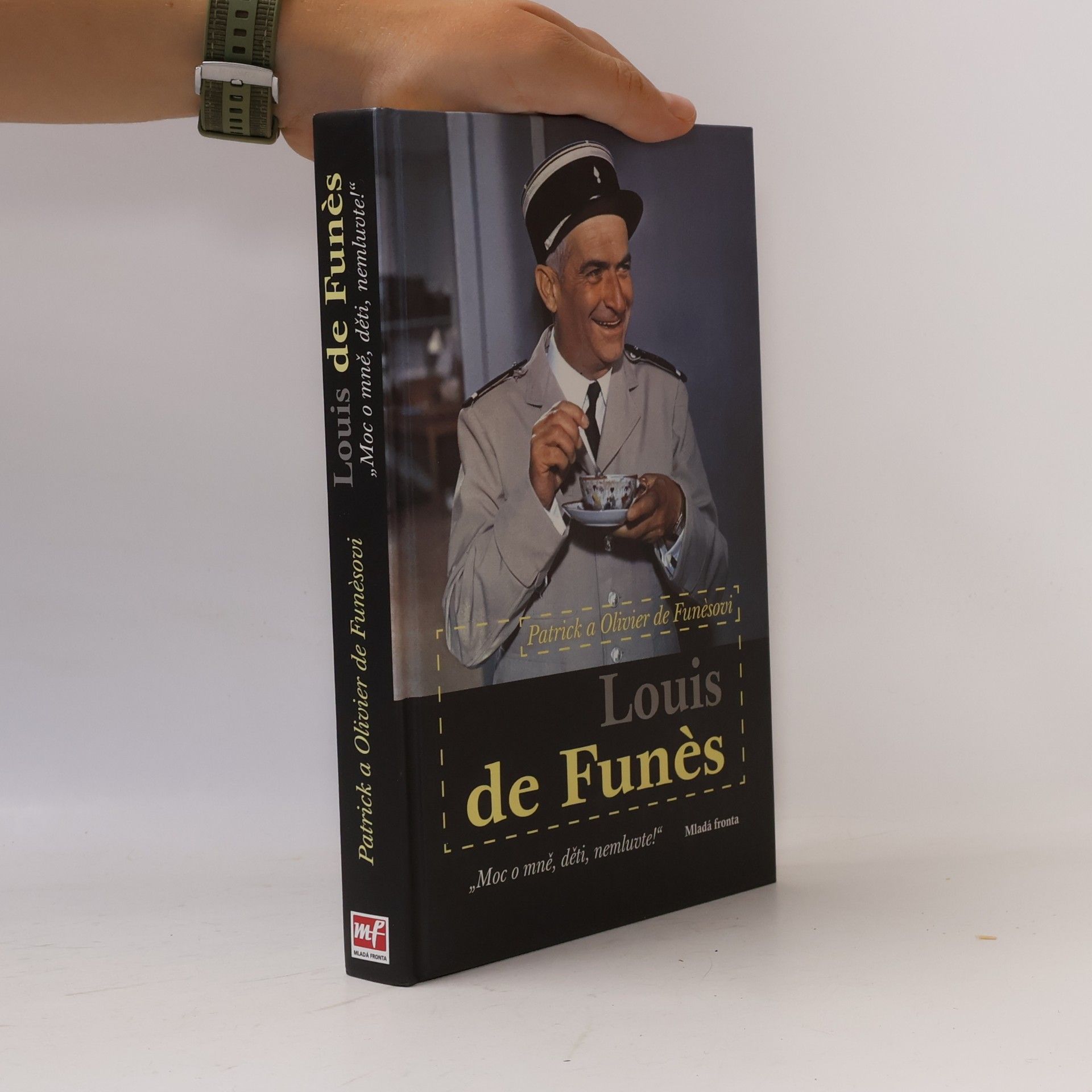 Patrick de Funès Louis de Funès: "Moc o mně, děti, nemluvte!"