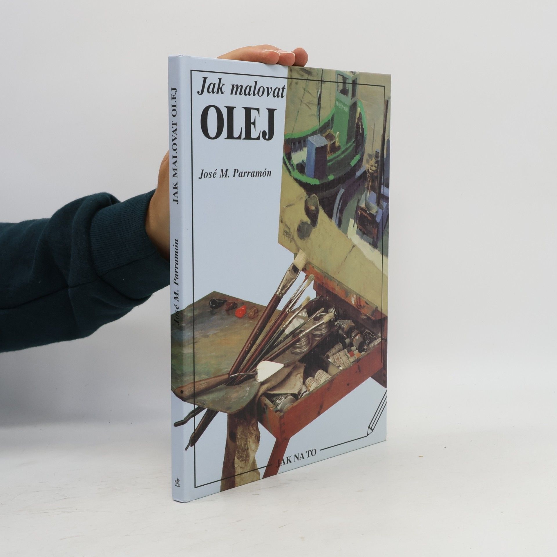 José María Parramón Jak malovat olej