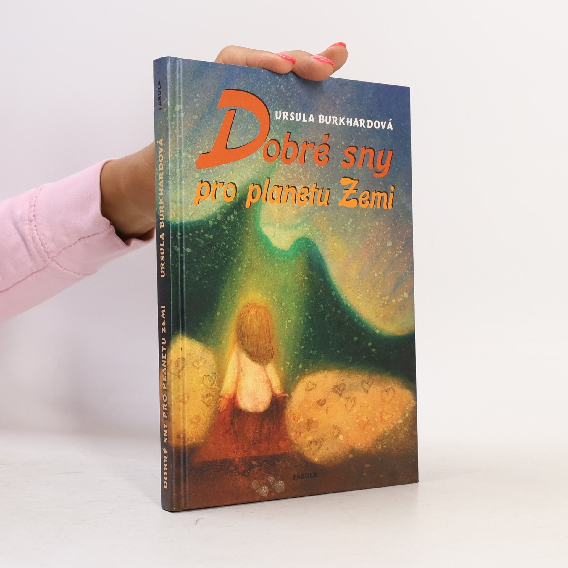 Ursula Burkhard Dobré sny pro planetu Zemi