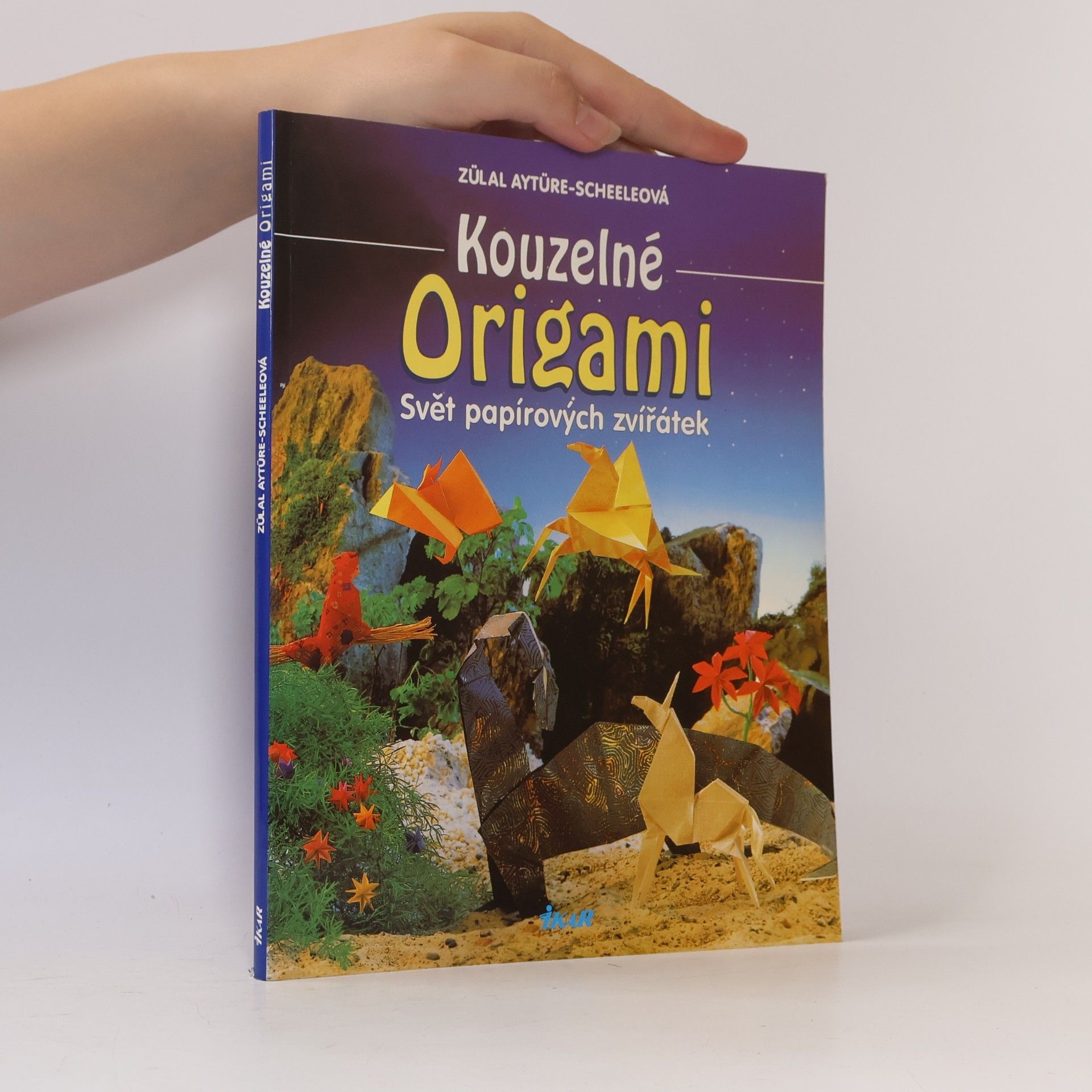 Zülal AytüreScheele Kouzelné origami : svět papírových zvířátek