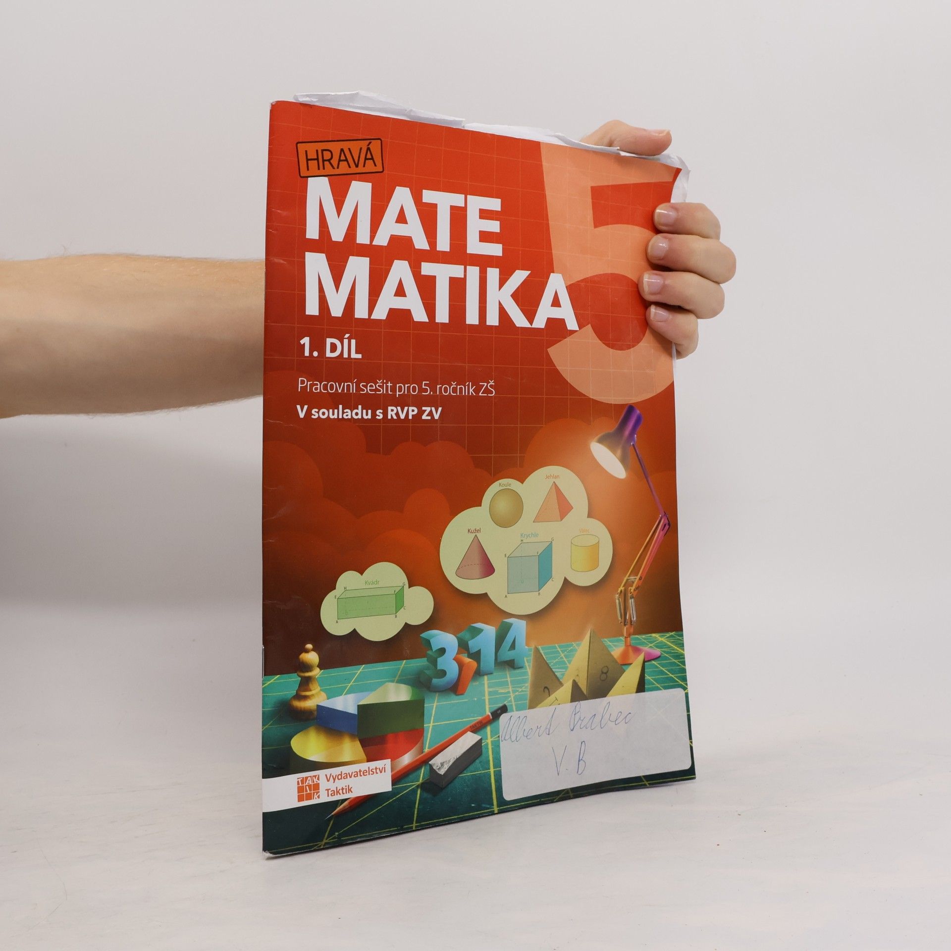 kolektiv Hravá matematika 5 I.díl Pracovní sešit