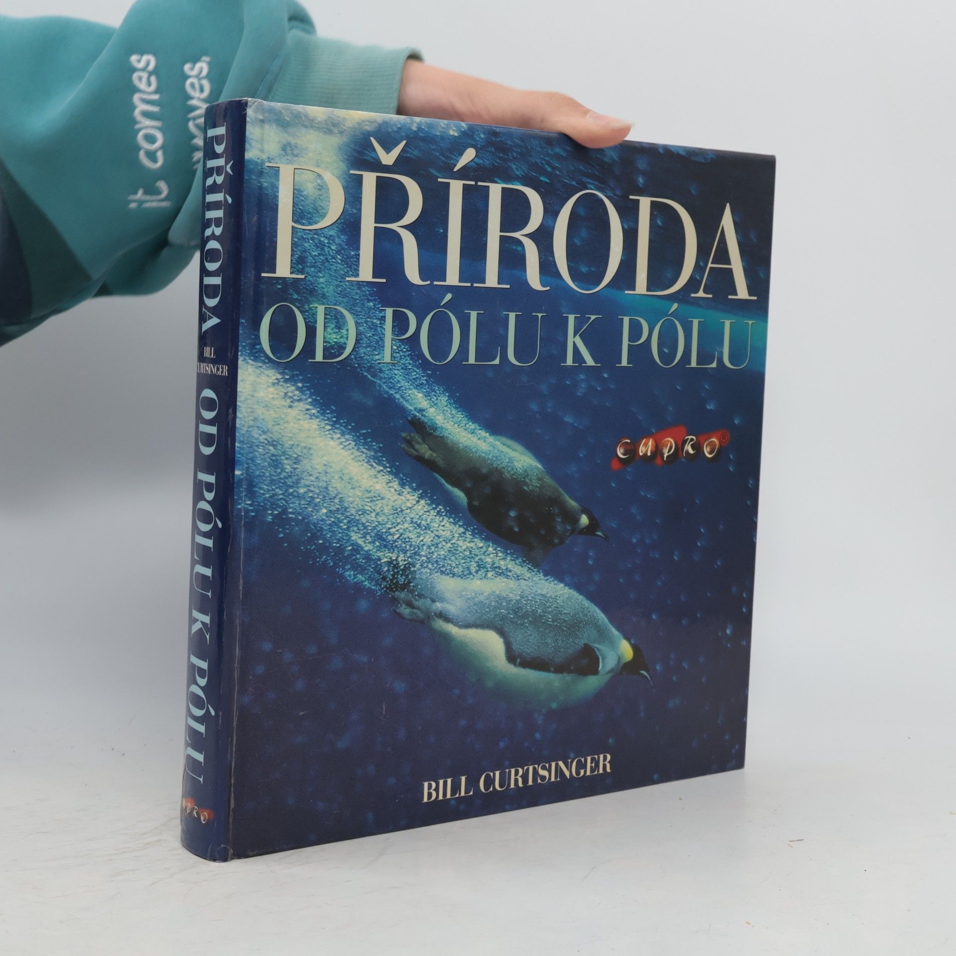Bill Curtsinger Příroda od pólu k pólu
