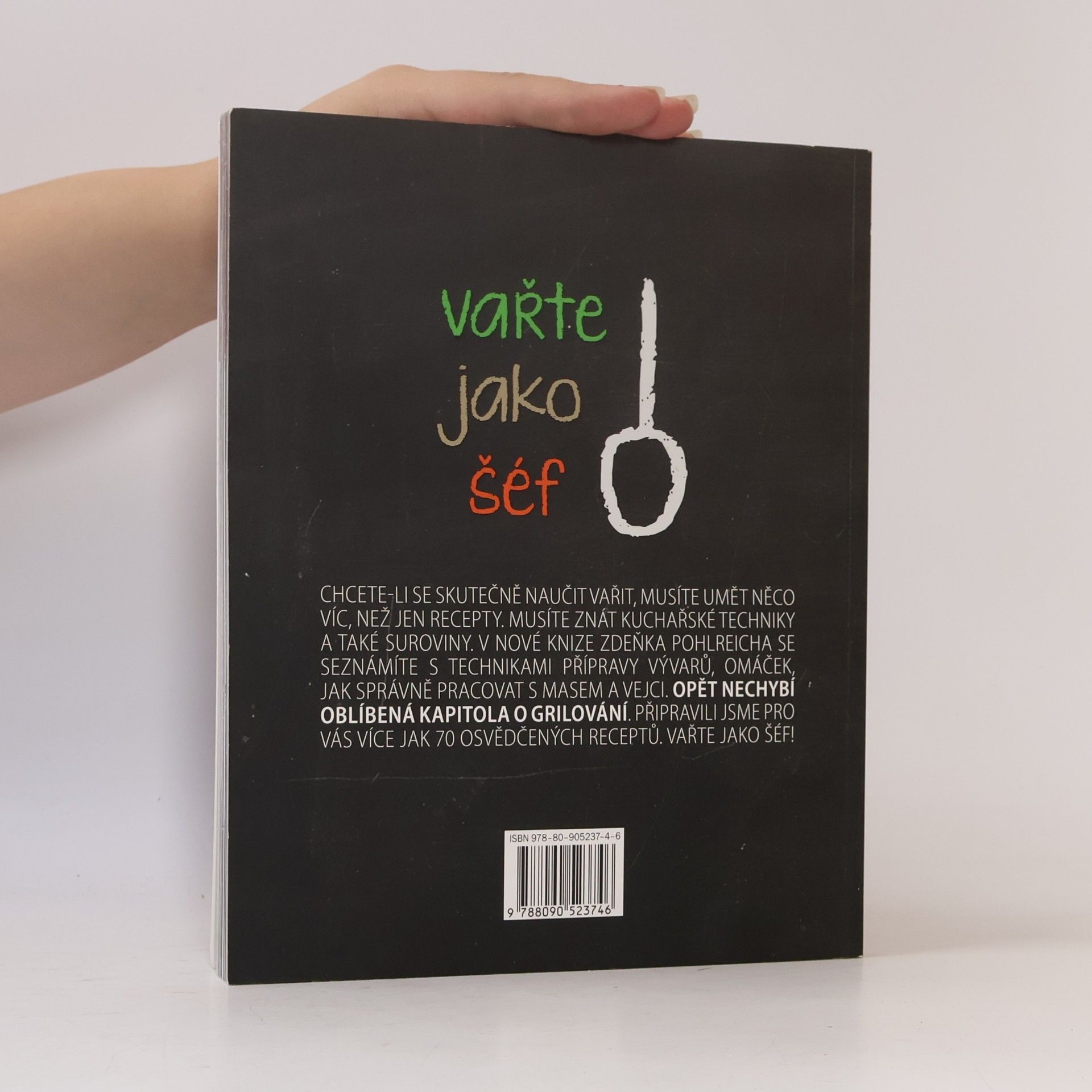 Zdeněk Pohlreich Vařte jako šéf! Škola vaření Zdeňka Pohlreicha