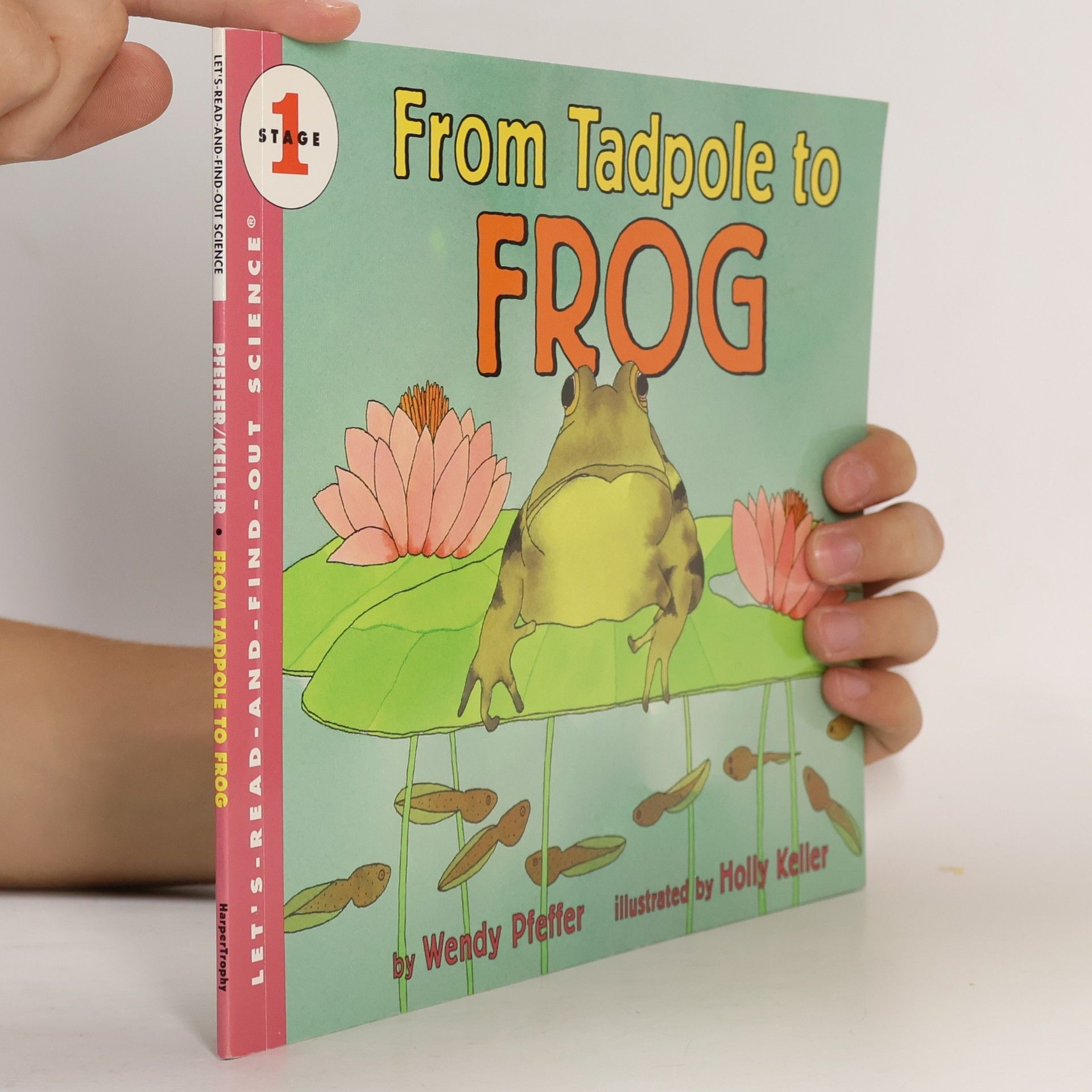 Wendy Pfeffer Let's-Read-and-Find-Out Science - 1: From Tadpole to Frog