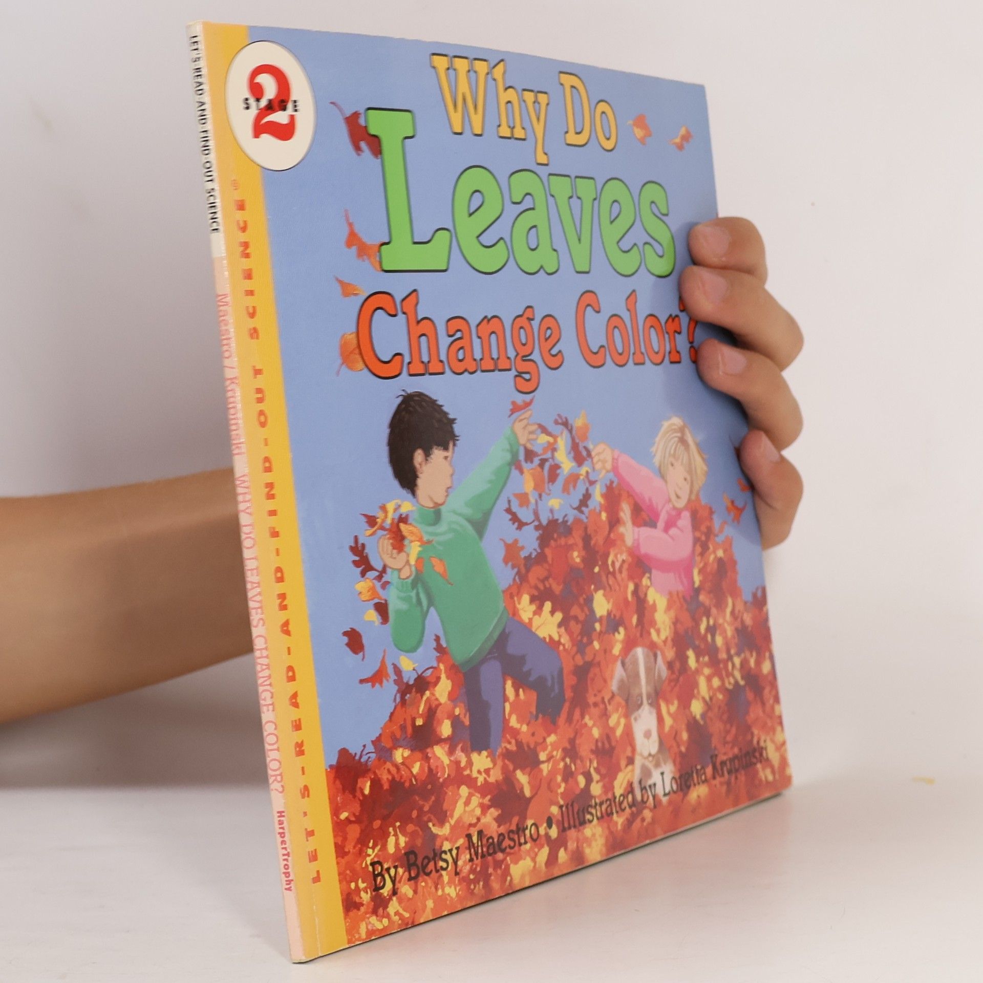 Let's-Read-and-Find-Out Science - 2: Why Do Leaves Change Color?