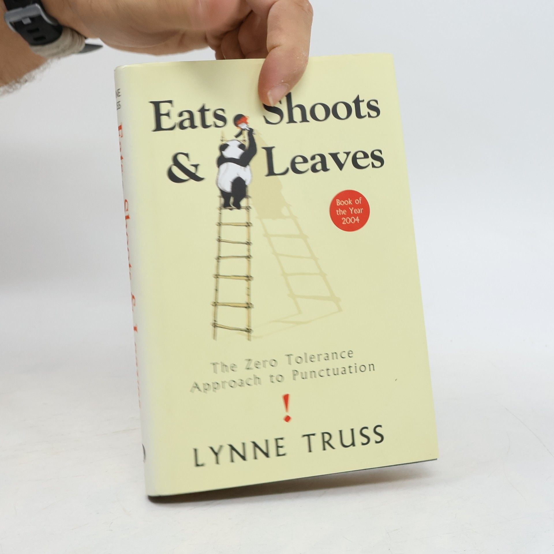 Lynne Truss Eats, shoots & leaves : the zero tolerance approach to punctuation