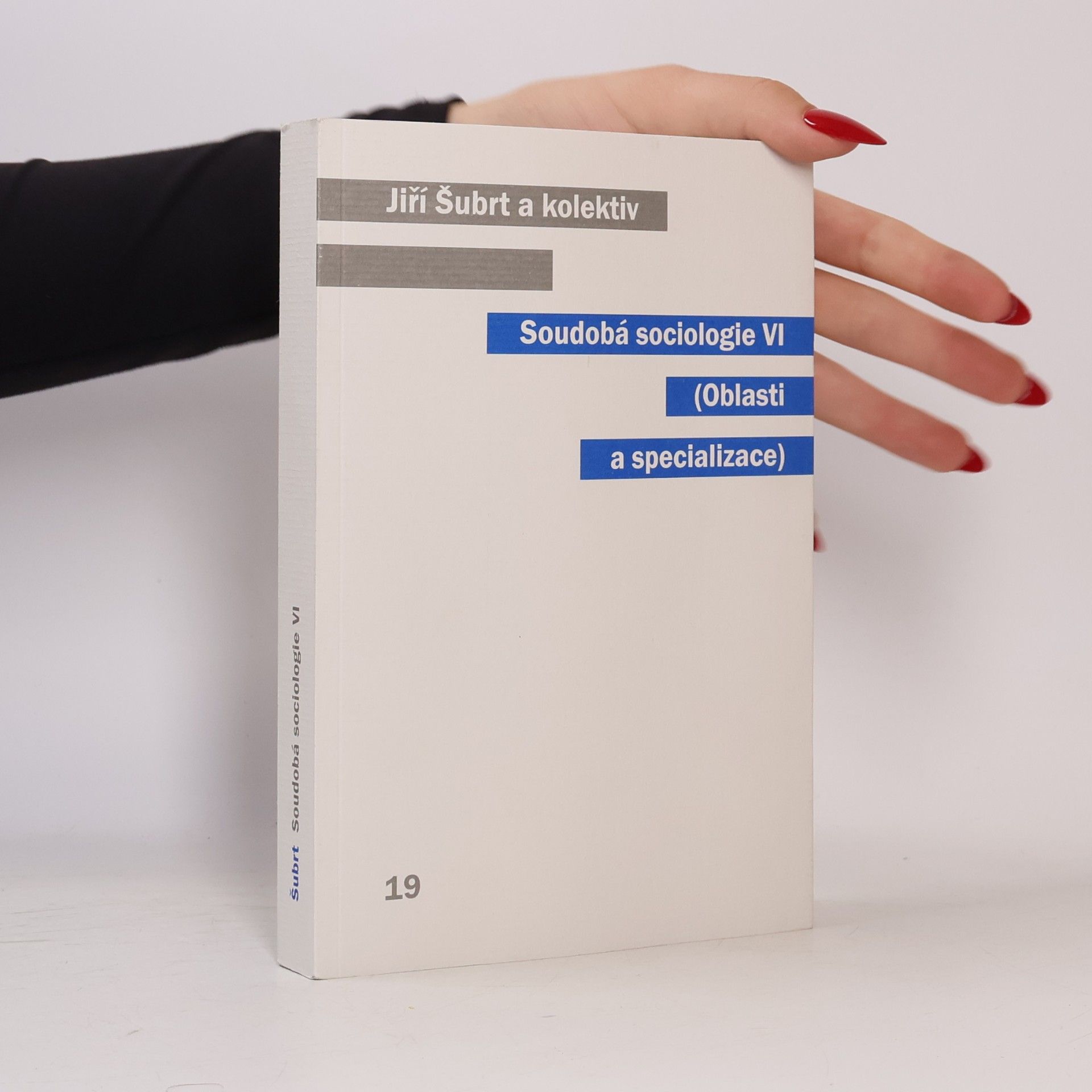 Petr Sak Soudobá sociologie VI. - Oblasti a specializace