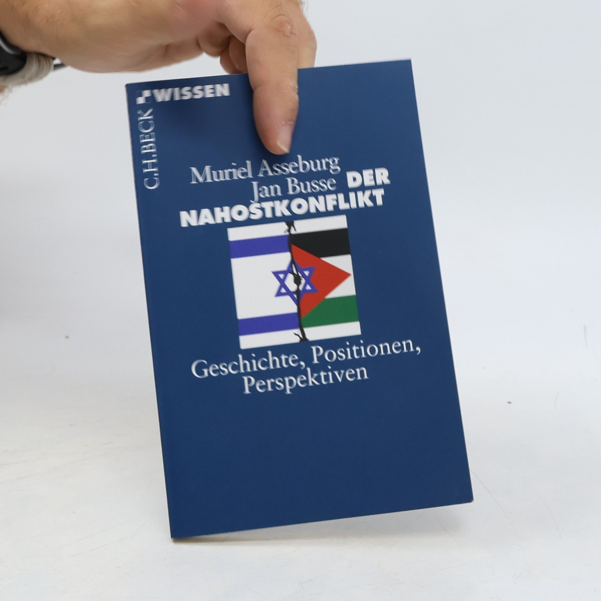 Muriel Asseburg Der Nahostkonflikt