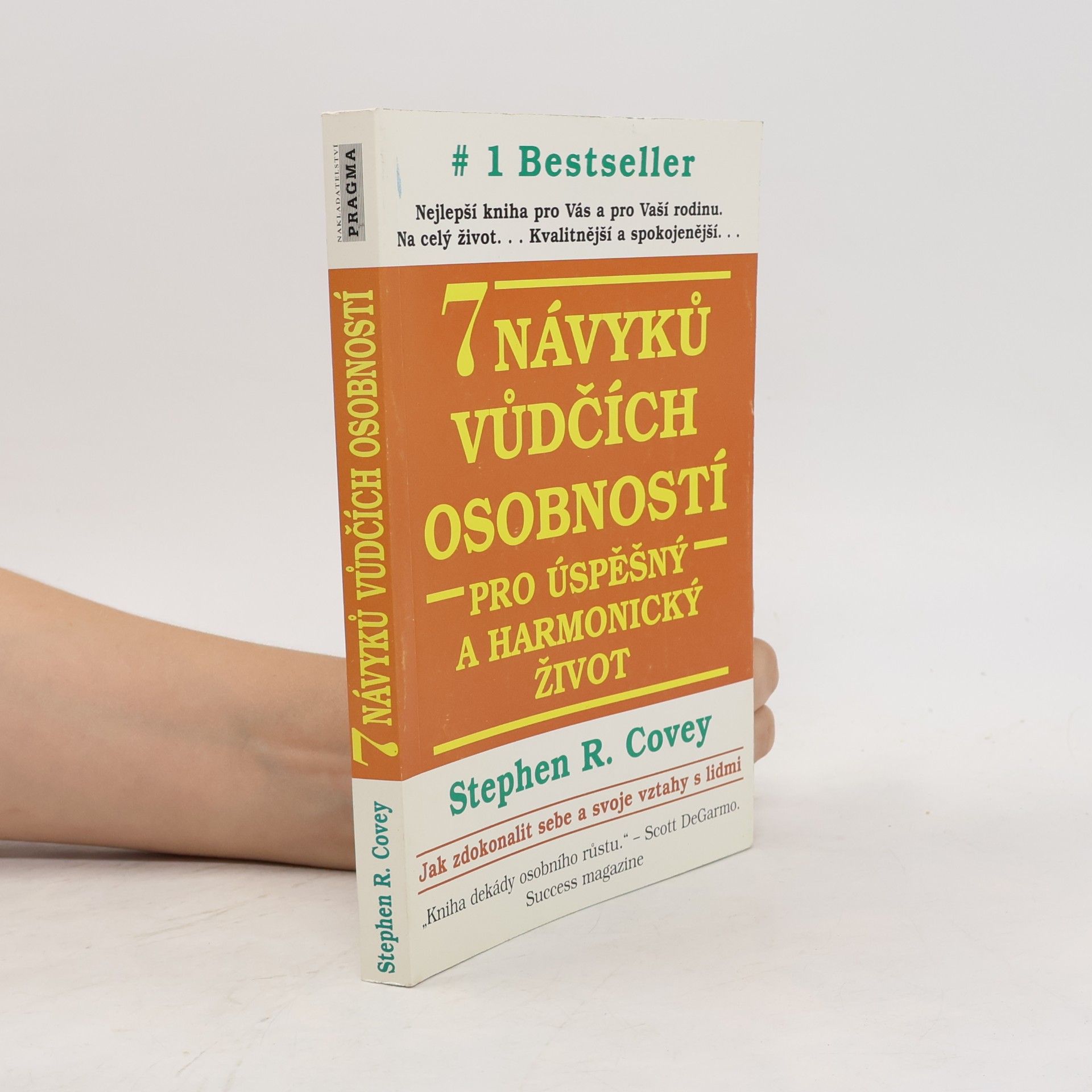 Stephen Covey 7 návyků vůdčích osobností pro úspěšný a harmonický život