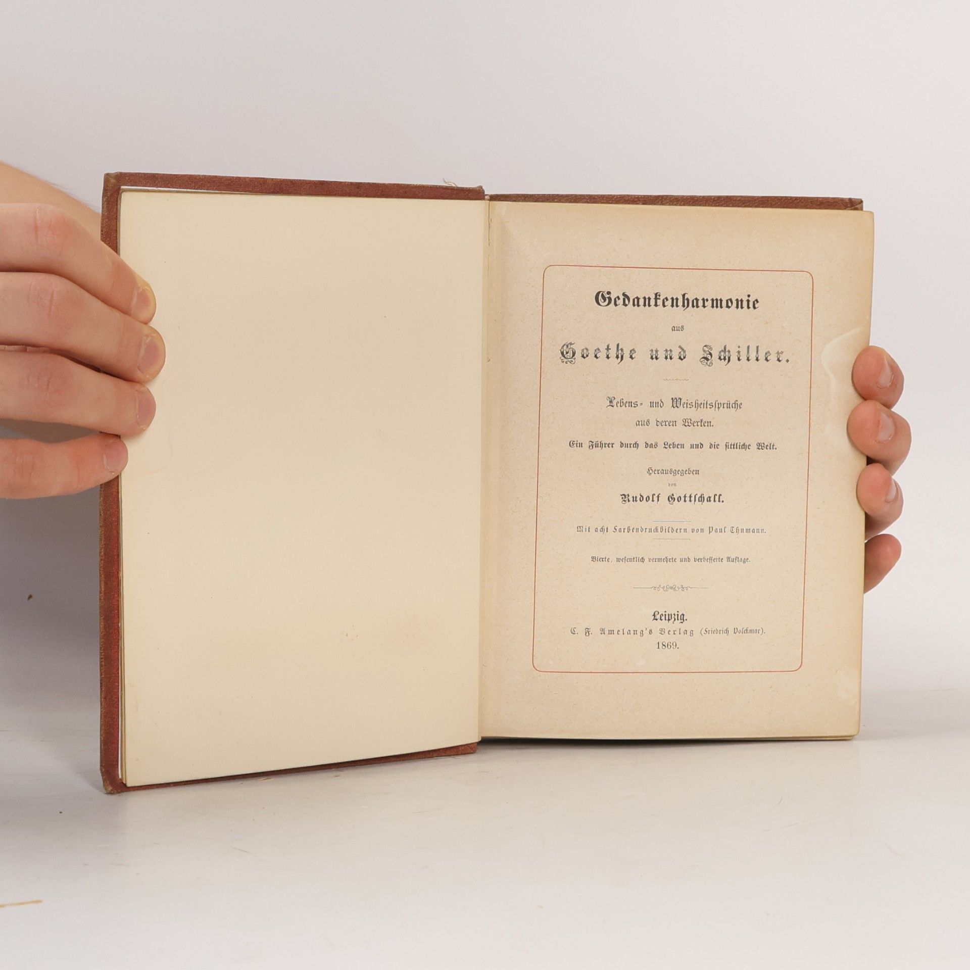 Johann Wolfgang von Goethe Gedankenharmonie aus Goethe und Schiller