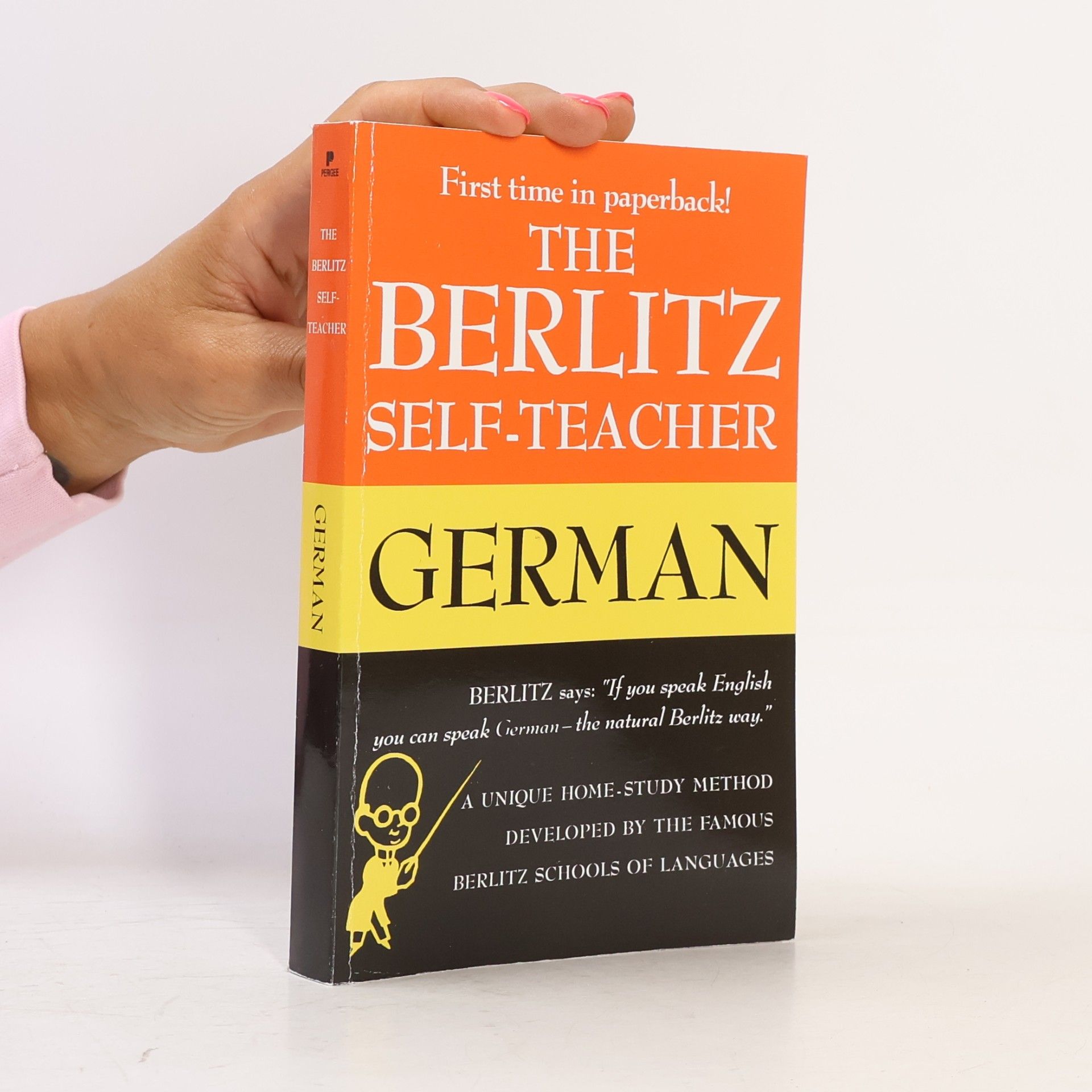 Berlitz The Berlitz Self-Teacher -- German: A Unique Home-Study Method Developed by the Famous Berlitz Schools of Language