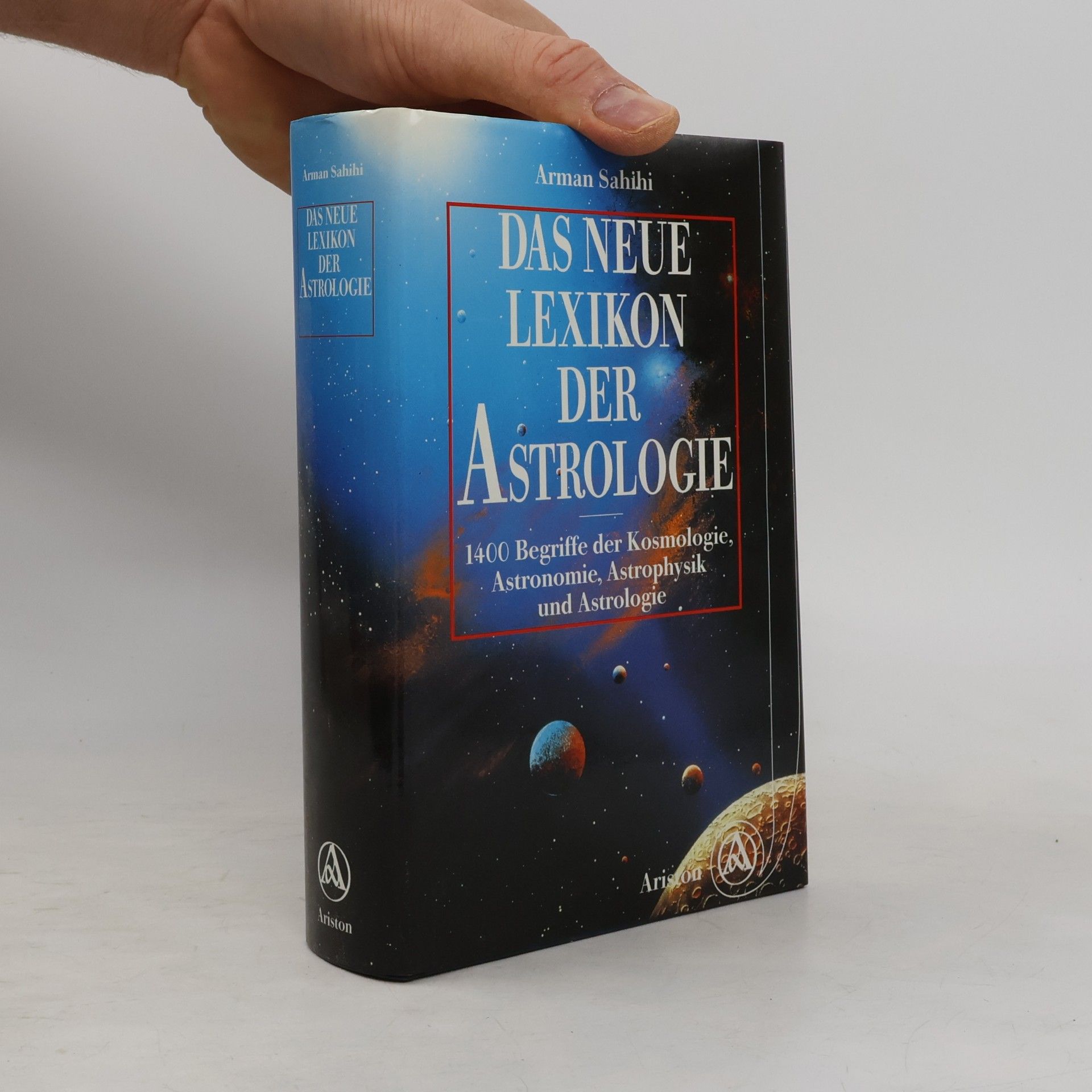 Arman Sahihi Das neue Lexikon der Astrologie