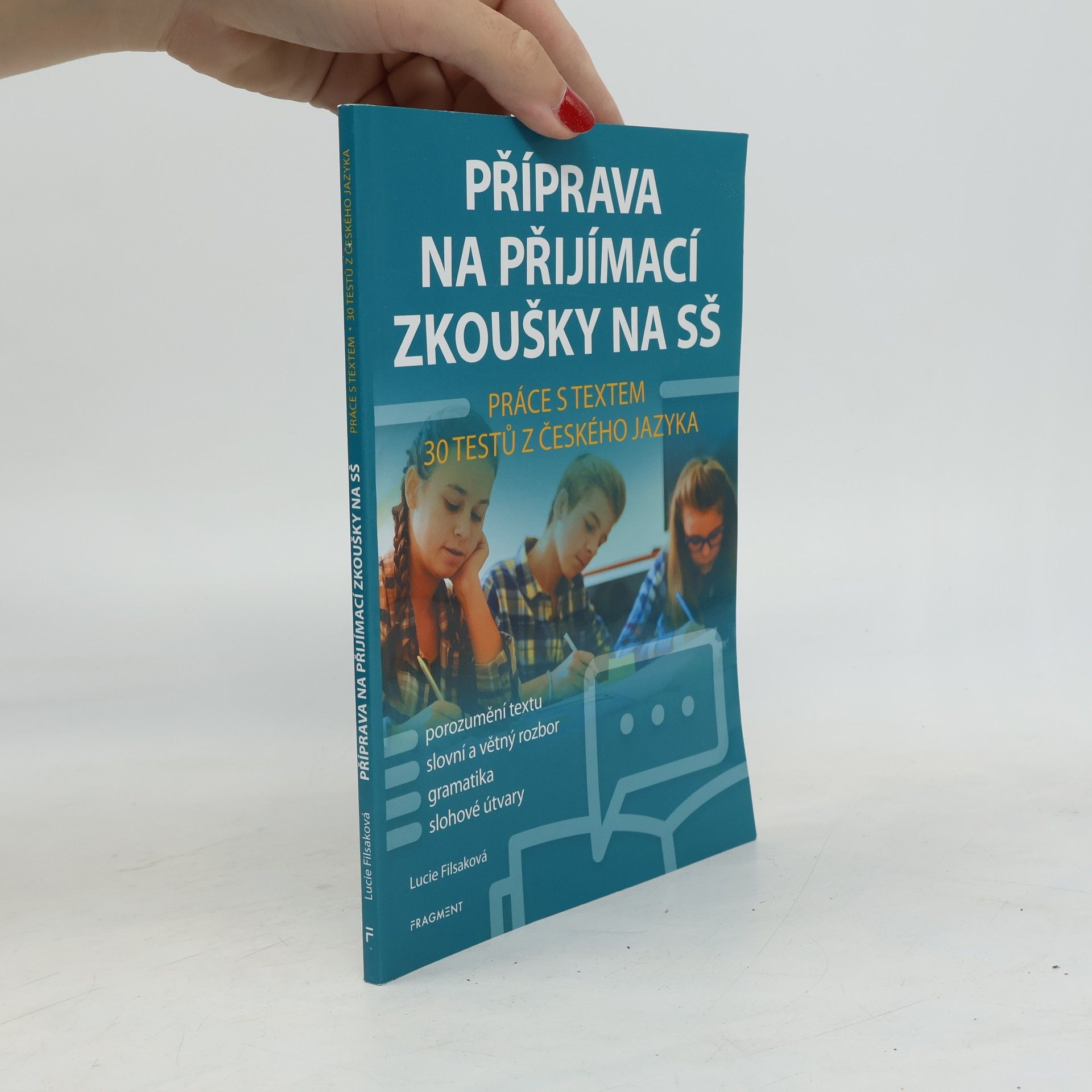 Lucie Filsaková Příprava na přijímací zkoušky na SŠ