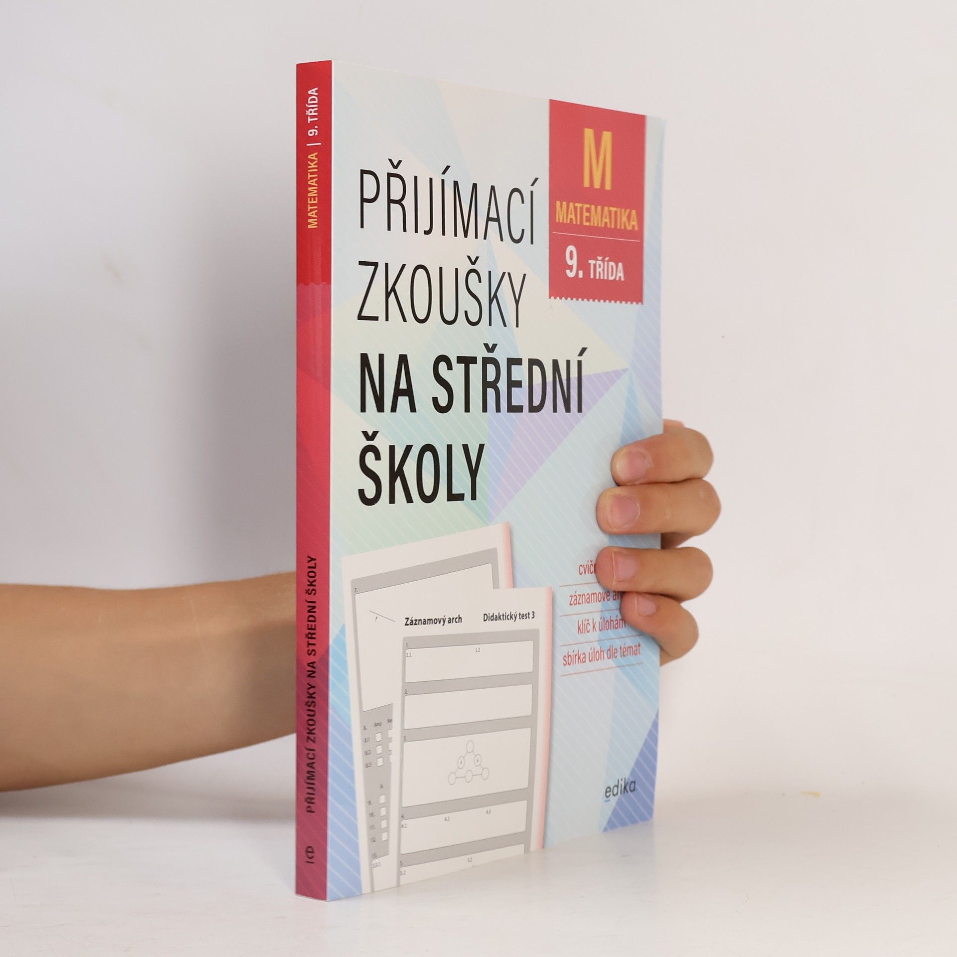 Petr Pupík Matematika 9. třída: Přijímací zkoušky na střední školy