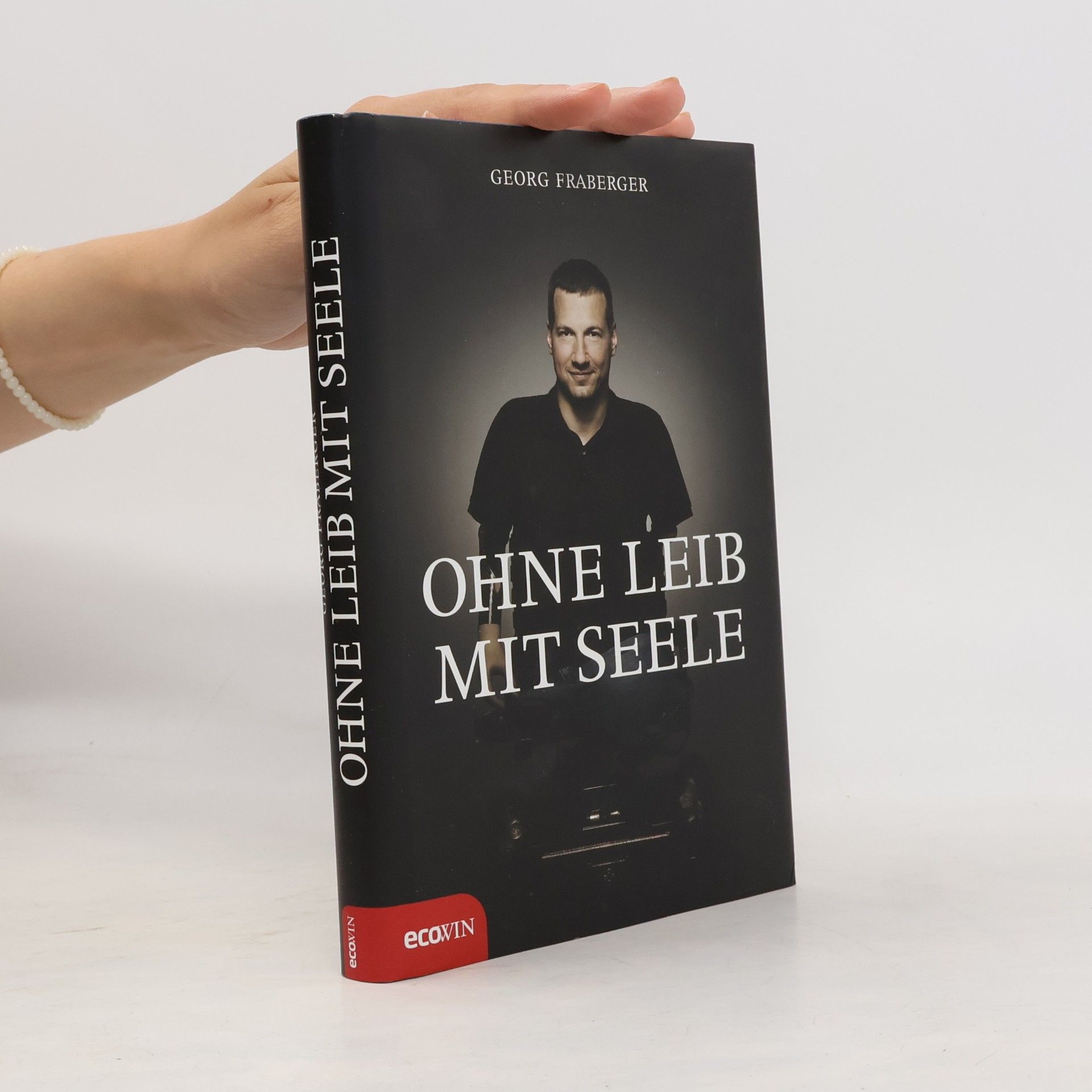 Georg Fraberger Ohne Leib, Mit Seele