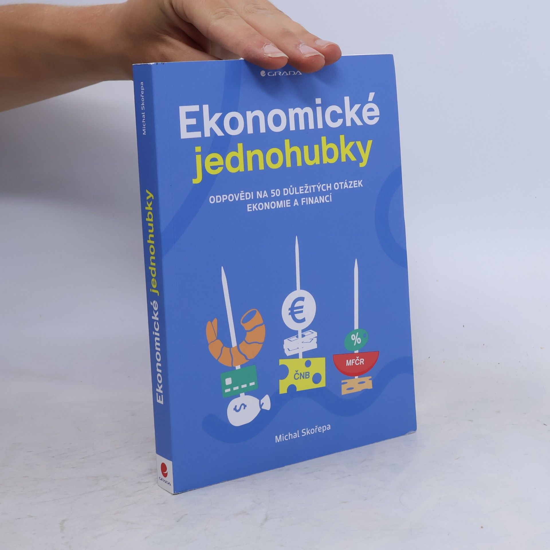 Michal Skořepa Ekonomické jednohubky