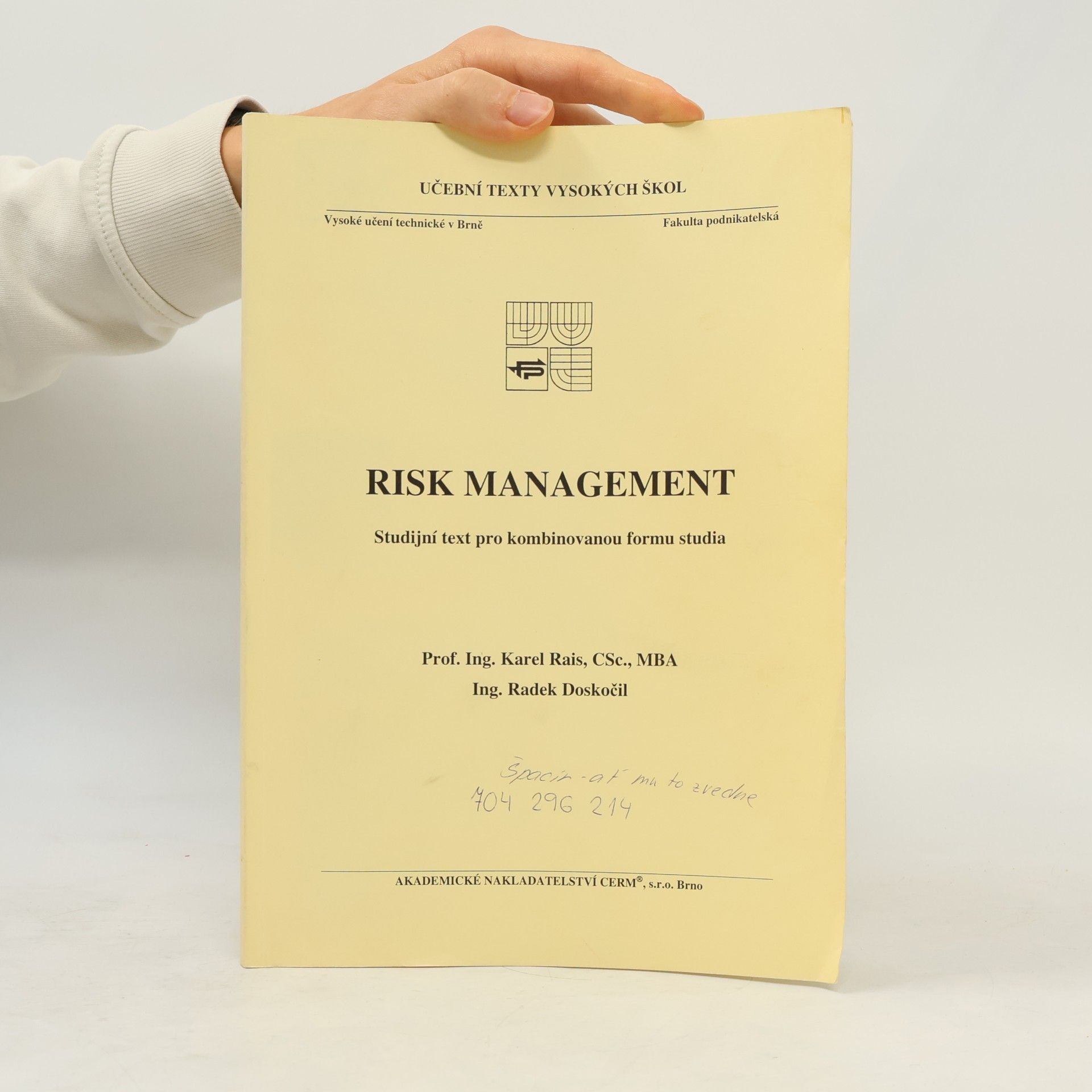 Radek Doskočil Risk management : studijní text pro kombinovanou formu studia