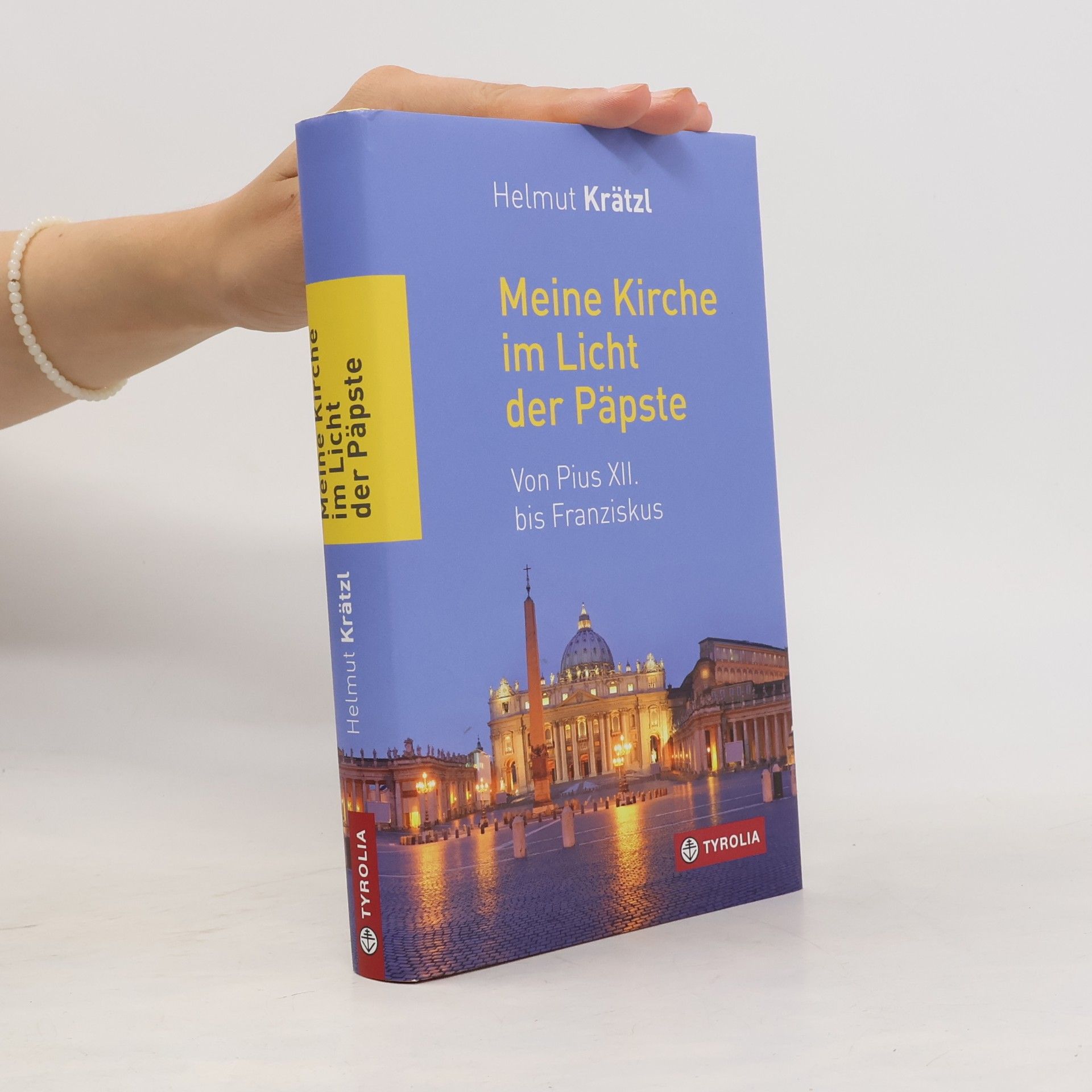 Helmut Krätzl Meine Kirche im Licht der Päpste