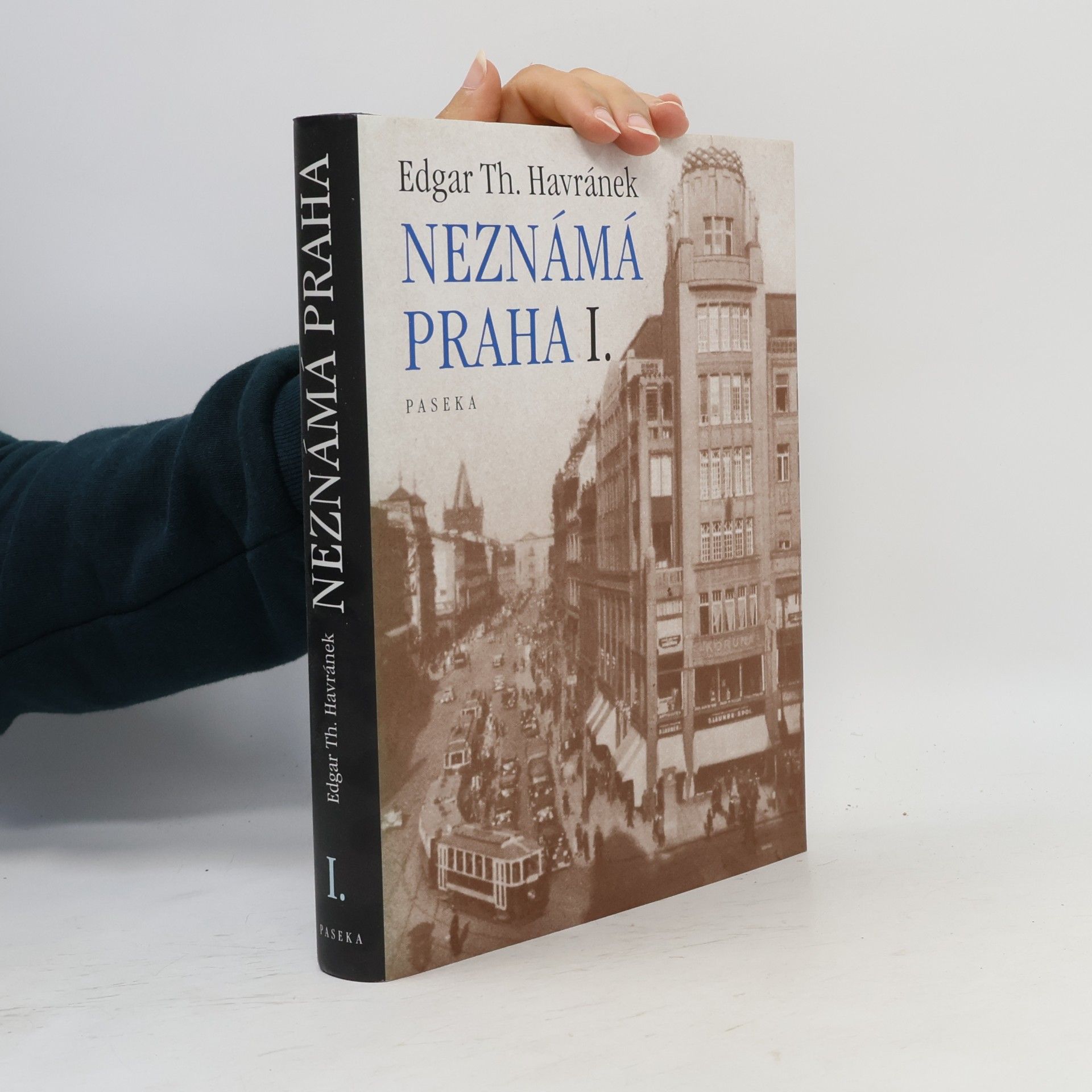 Edgar Havránek Neznámá Praha I. díl