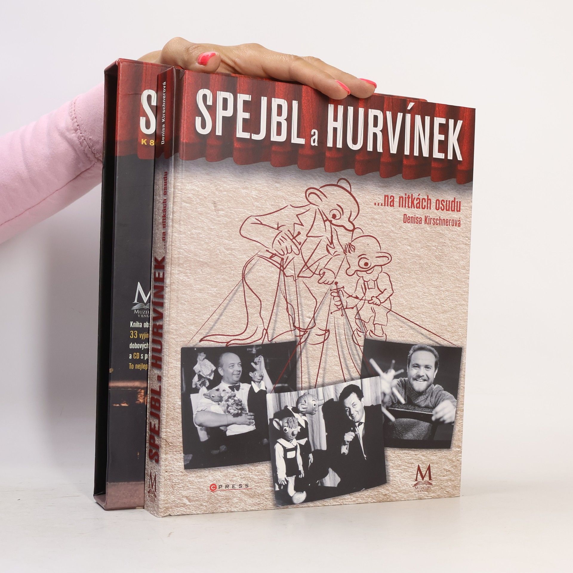 Denisa Kirschnerová Spejbl a Hurvínek ...na nitkách osudu
