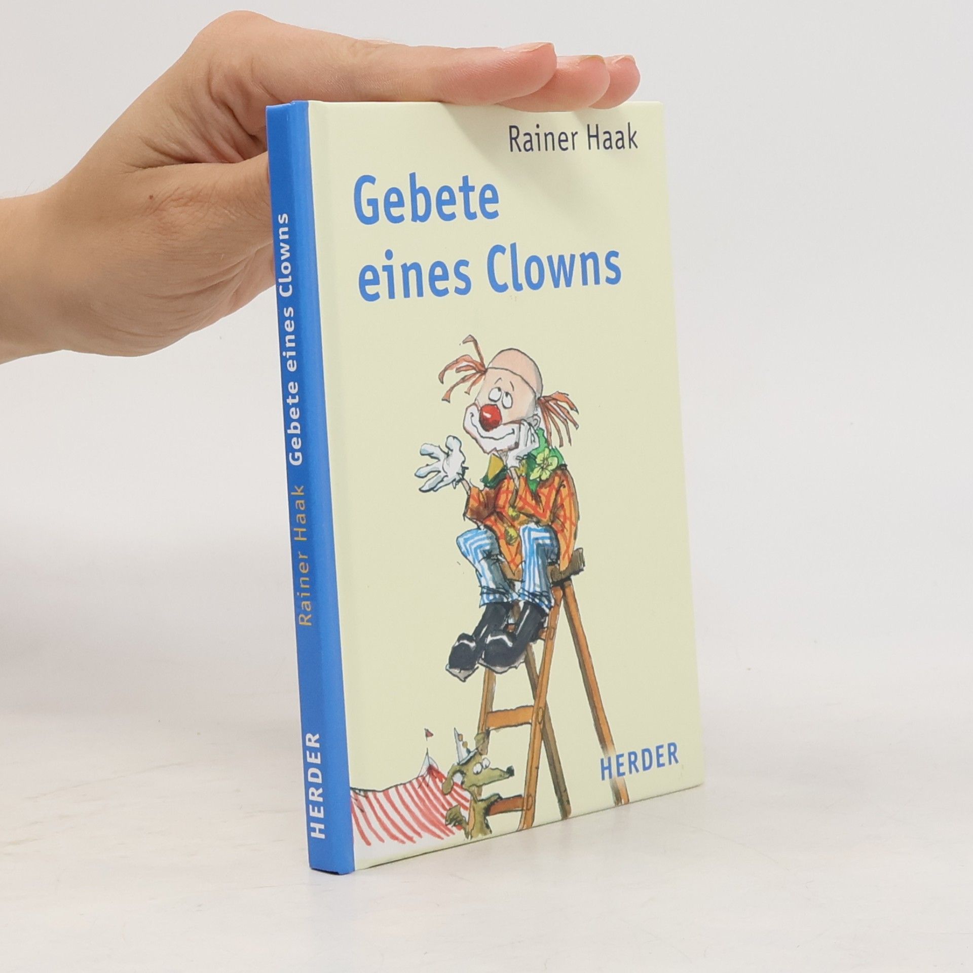 Rainer Haak Gebete eines Clowns