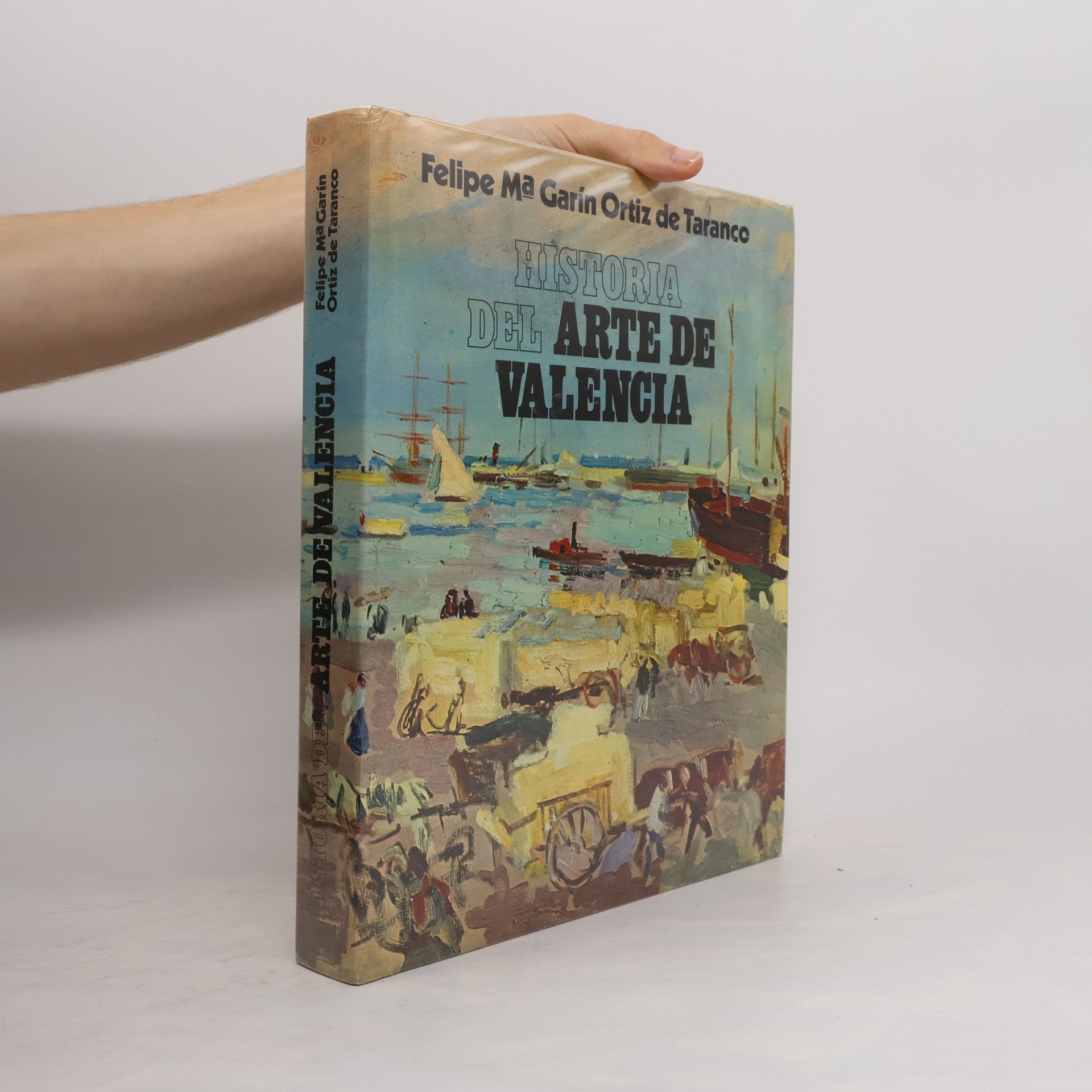 Felipe María Garín Ortiz de Taranco Historia del Arte de Valencia