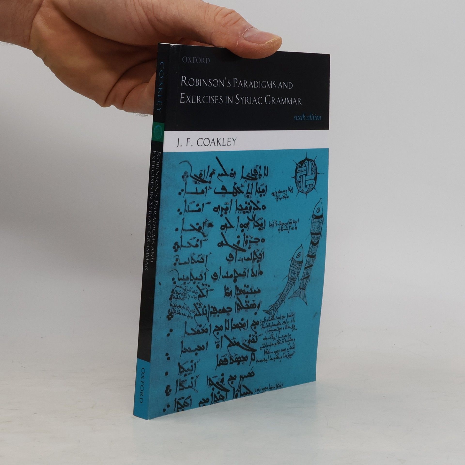 J. F. Coakley Robinson's Paradigms and Exercises in Syriac Grammar