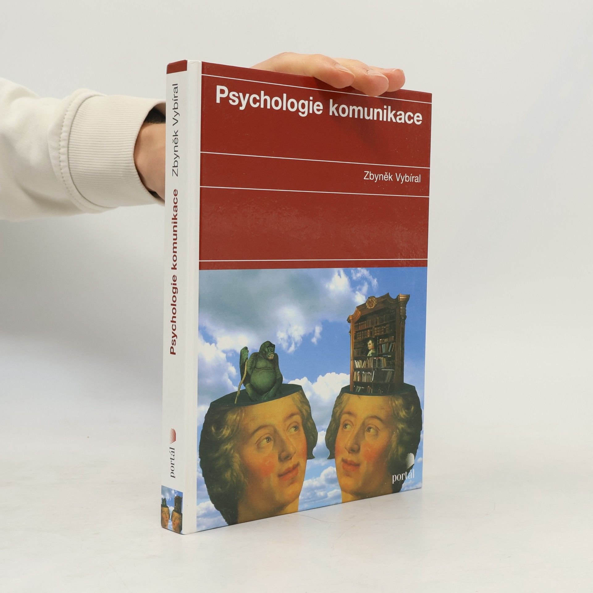 Zbyněk Vybíral Psychologie komunikace