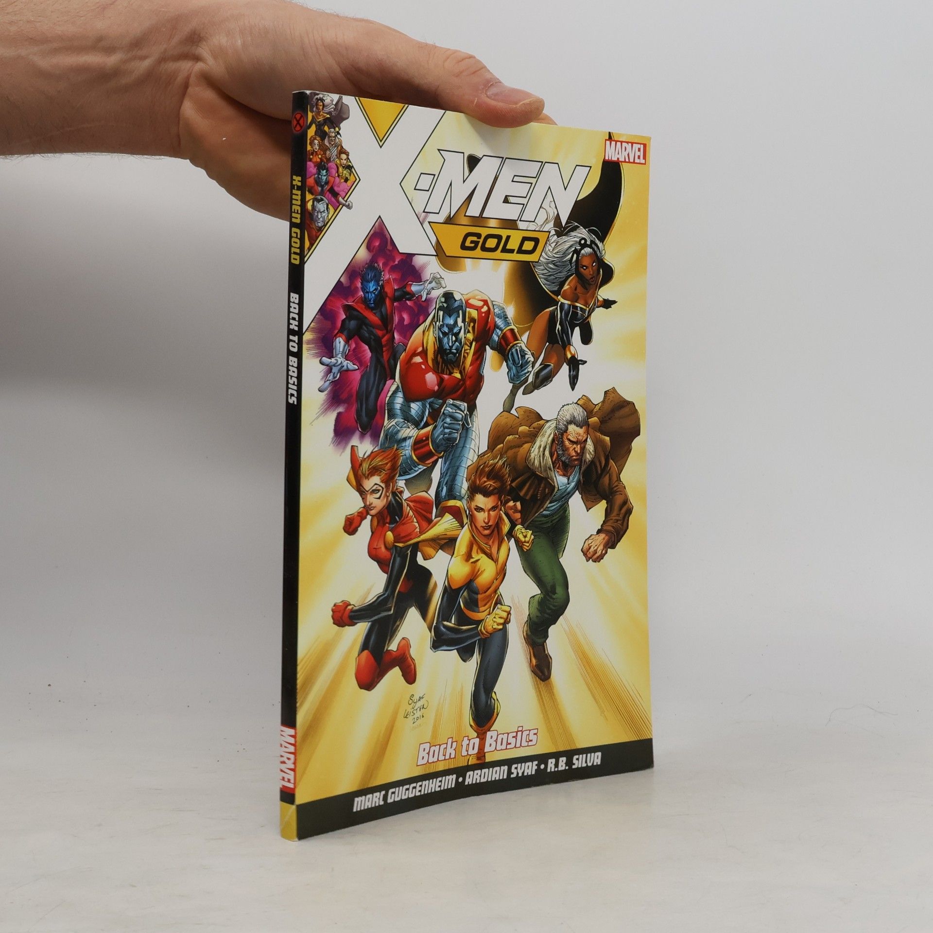 Marc Guggenheim X-men: Gold Vol. 1