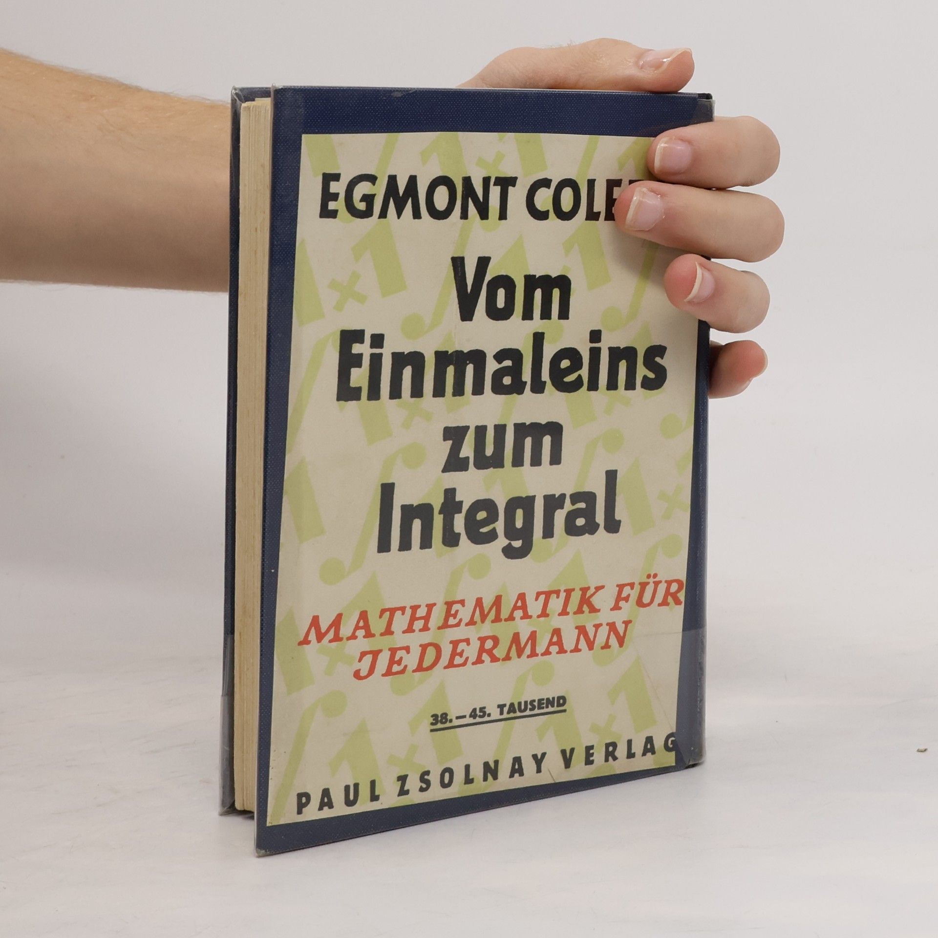 Egmont Colerus Vom Einmaleins zum Integral