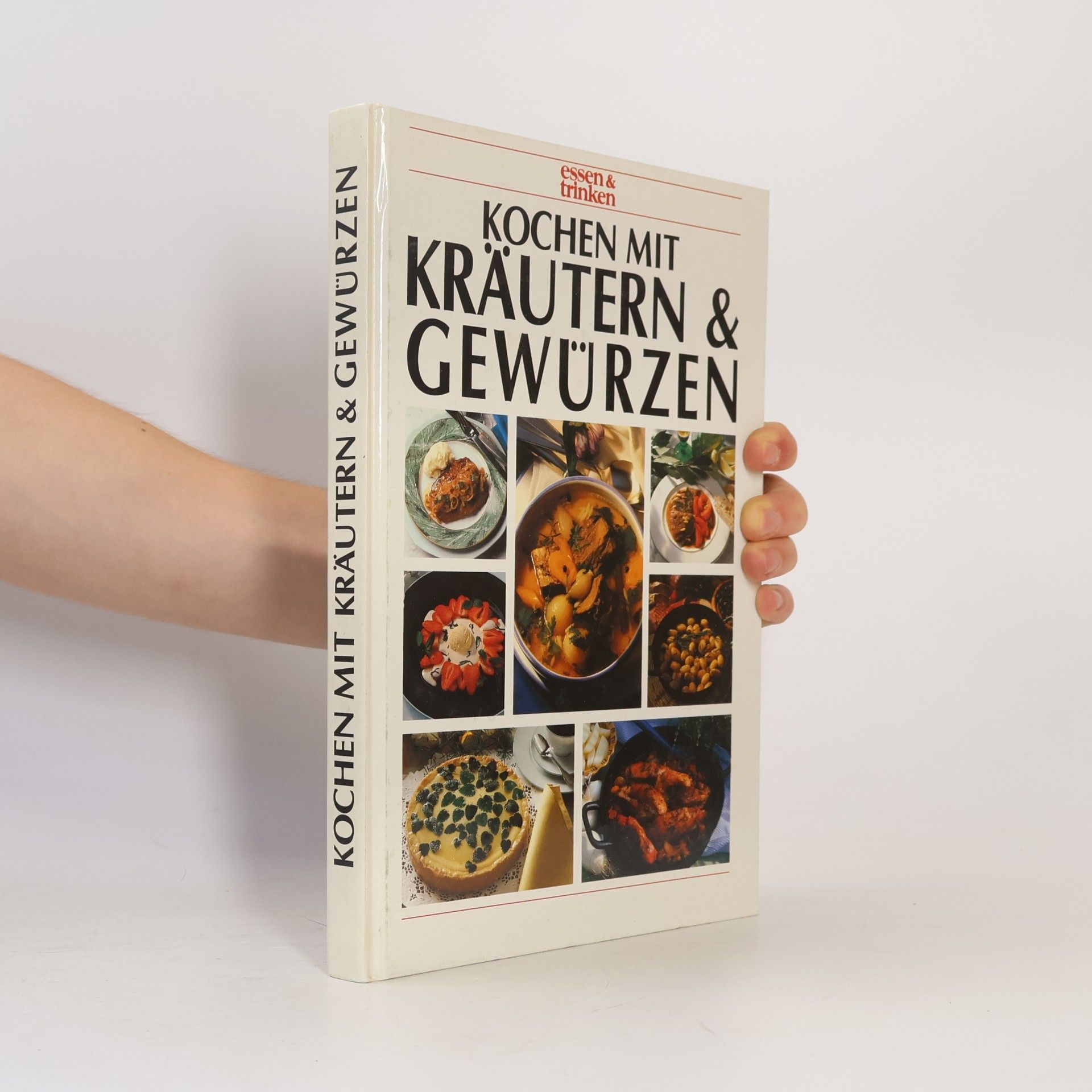 Annegret Stegmann Kochen mit Kräutern & Gewürzen