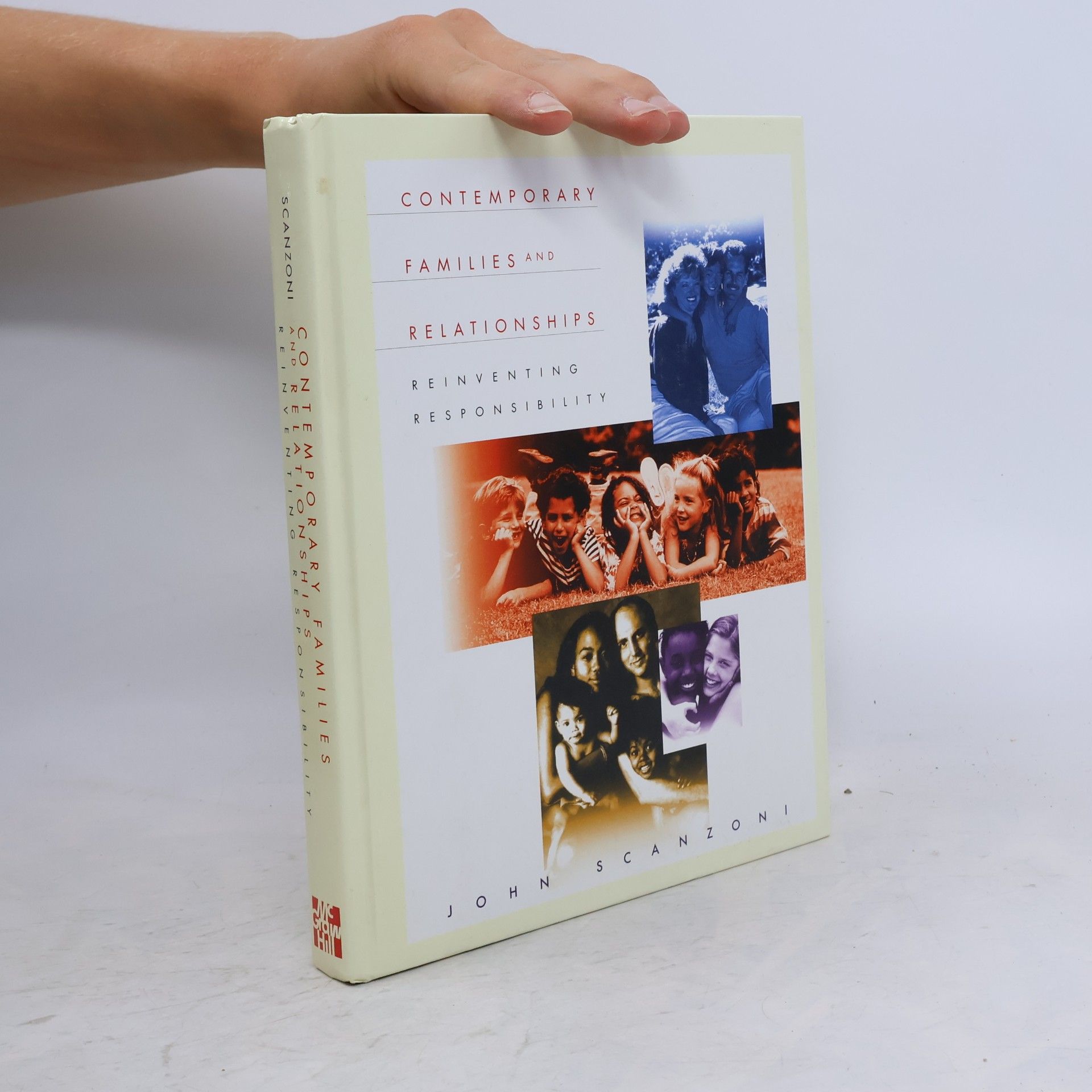 John H. Scanzoni Contemporary Families and Relationships