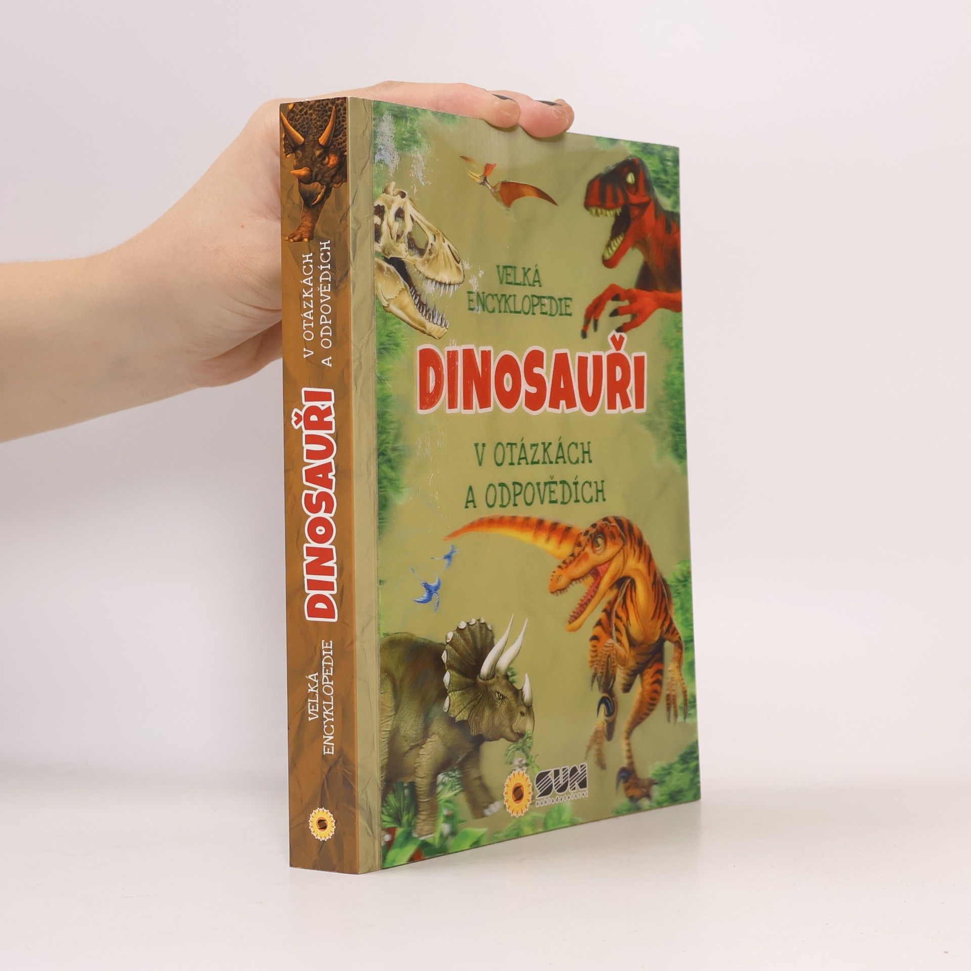 Kolektiv autorů Velká encyklopedie. Dinosauři. V otázkách a odpovědích